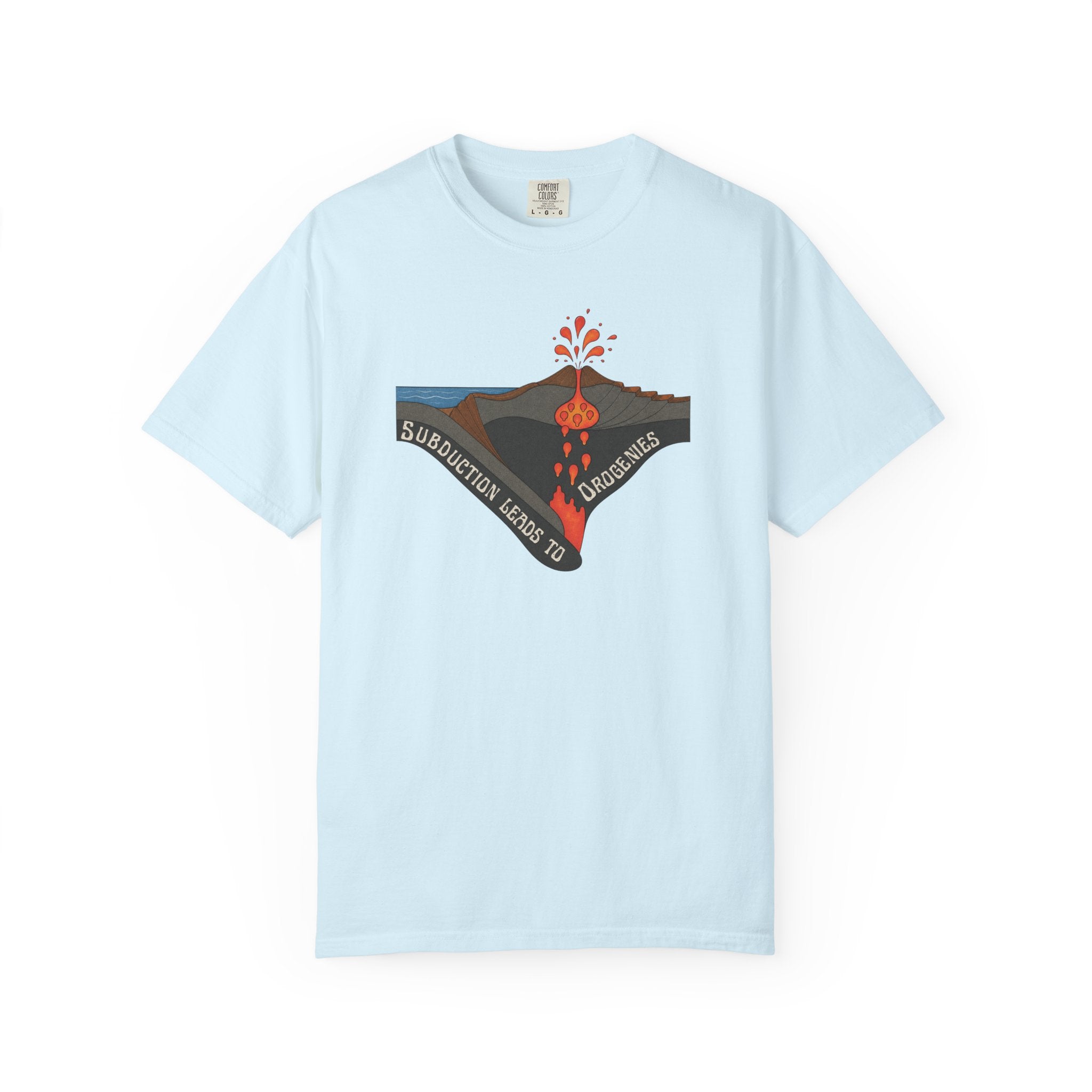 Bay Funny Geology T-Shirt -  Subduction Leads to Orogenies