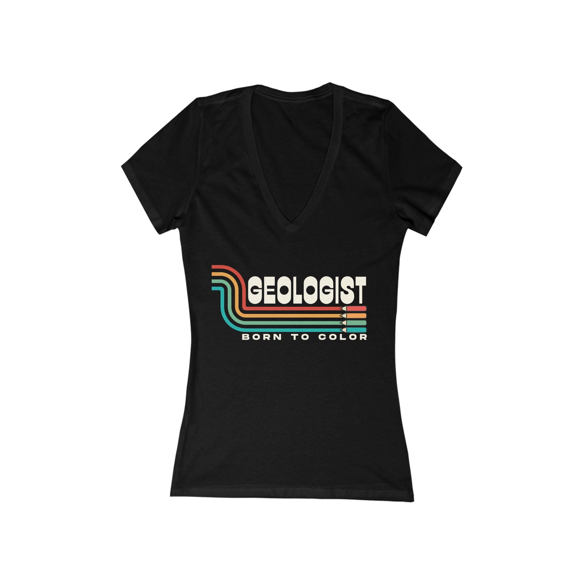 Women's V-Neck Tee: Geologist - Born to Color white text