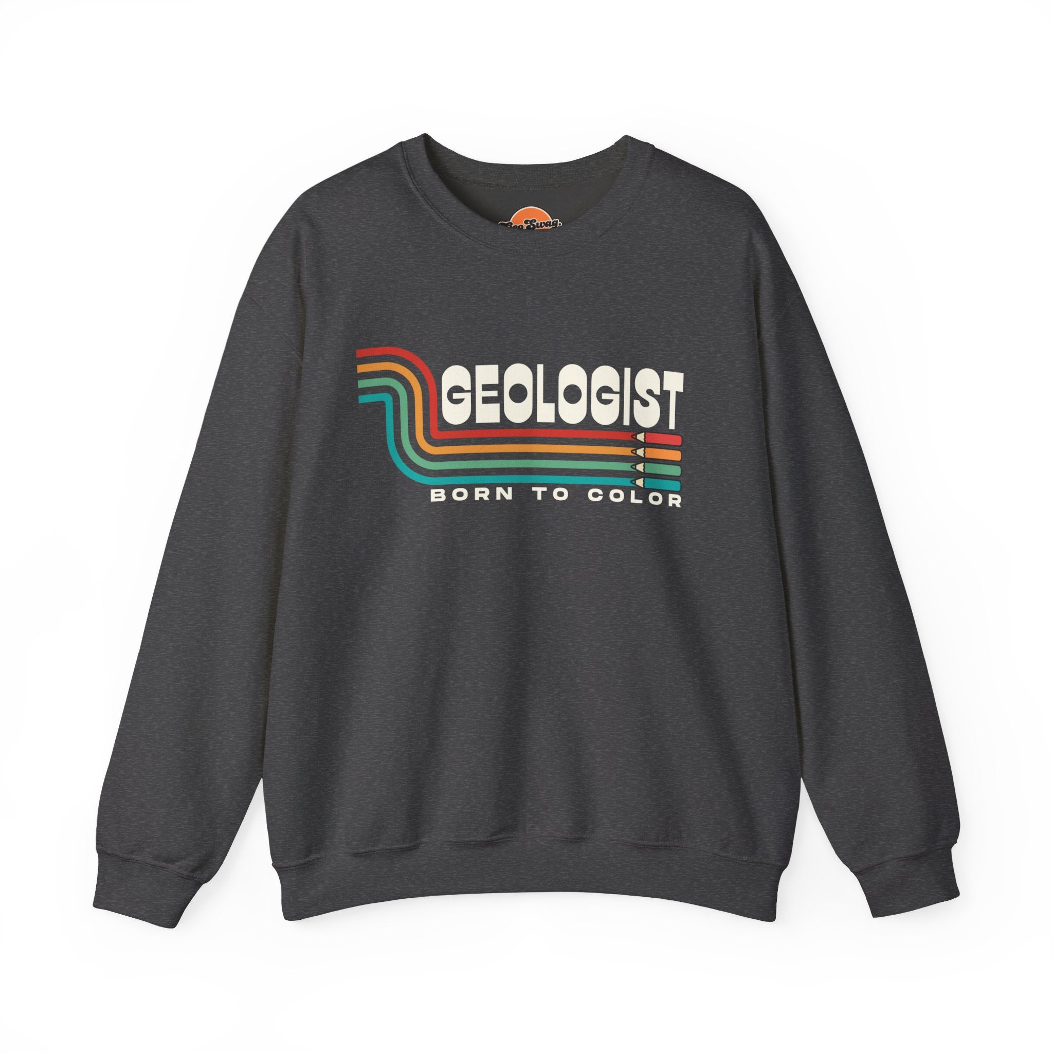 Sweatshirt Crewneck: Geologist - Born to Color