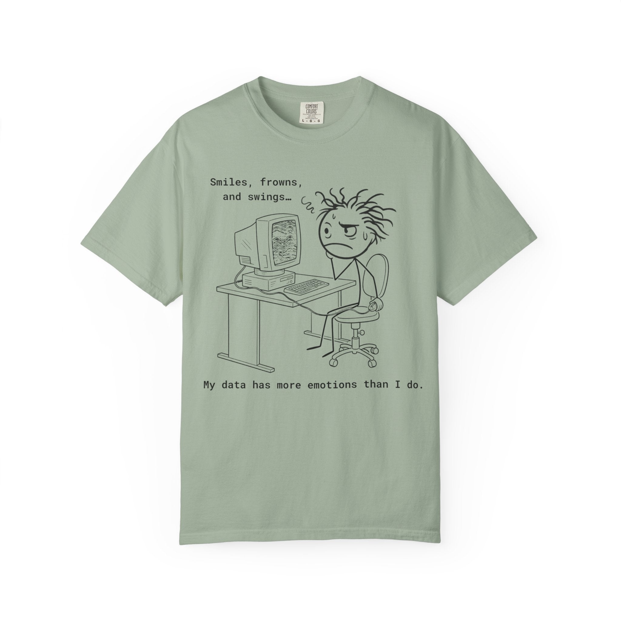 Berry Funny Geophysics T-Shirt: My data has more emotions than I do