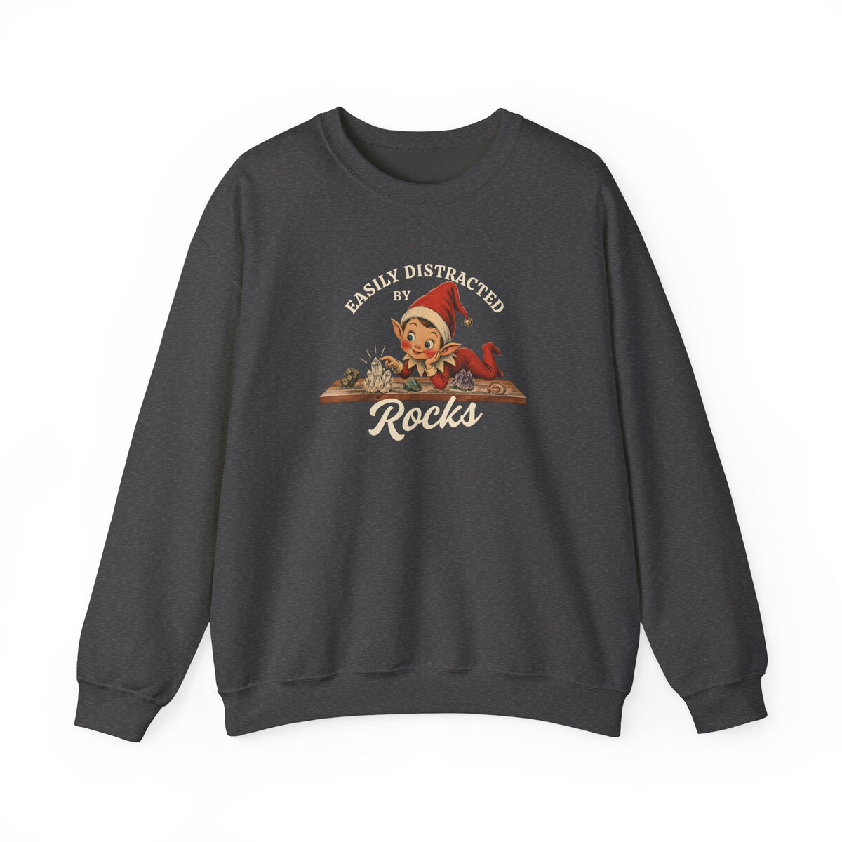 Geology Holiday Sweatshirt Crewneck: Easily Distracted by Rocks