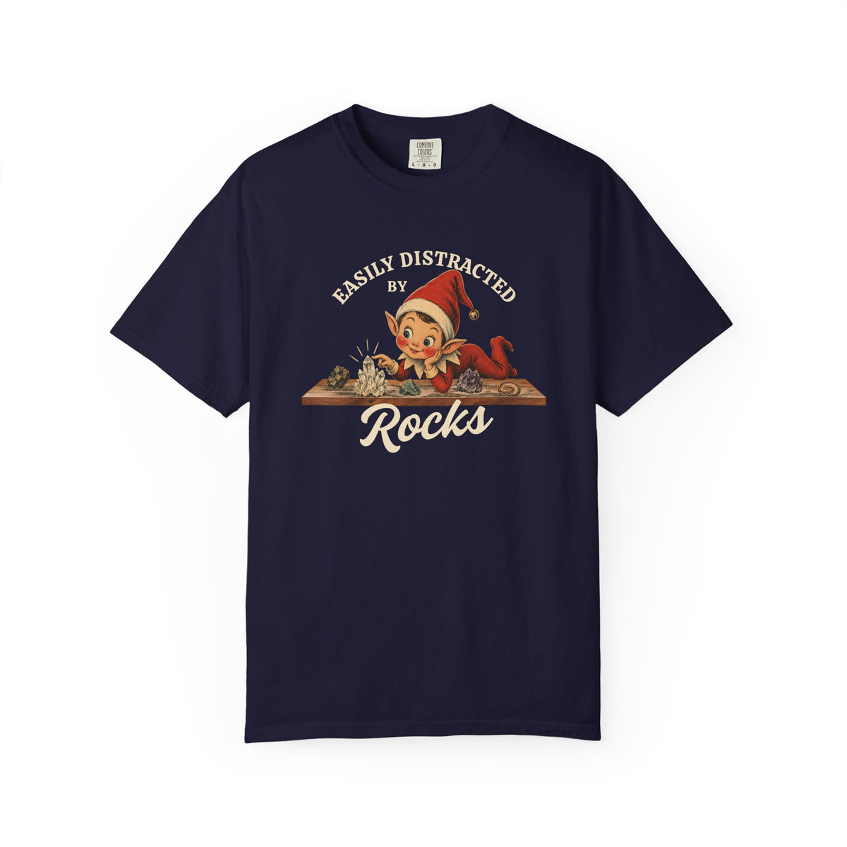Geology Holiday T-Shirt: Elf on the Shelf - Easily Distracted by Rocks