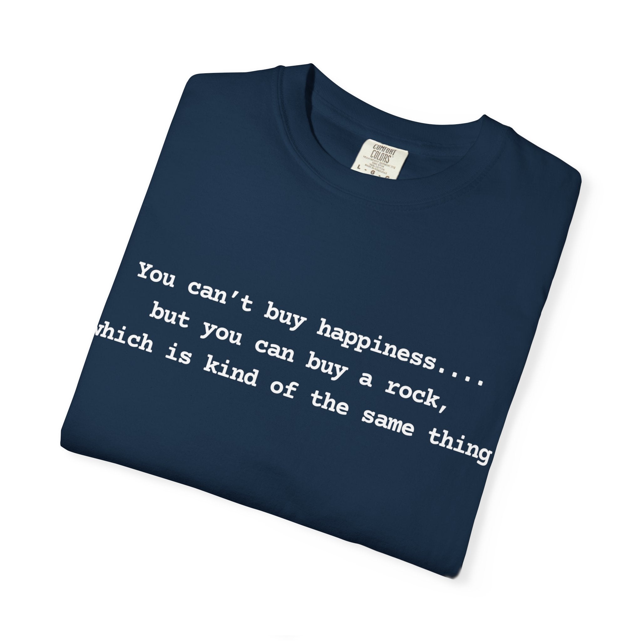 Pepper Funny Geology T-Shirt: You can't buy happiness, but you can buy a rock