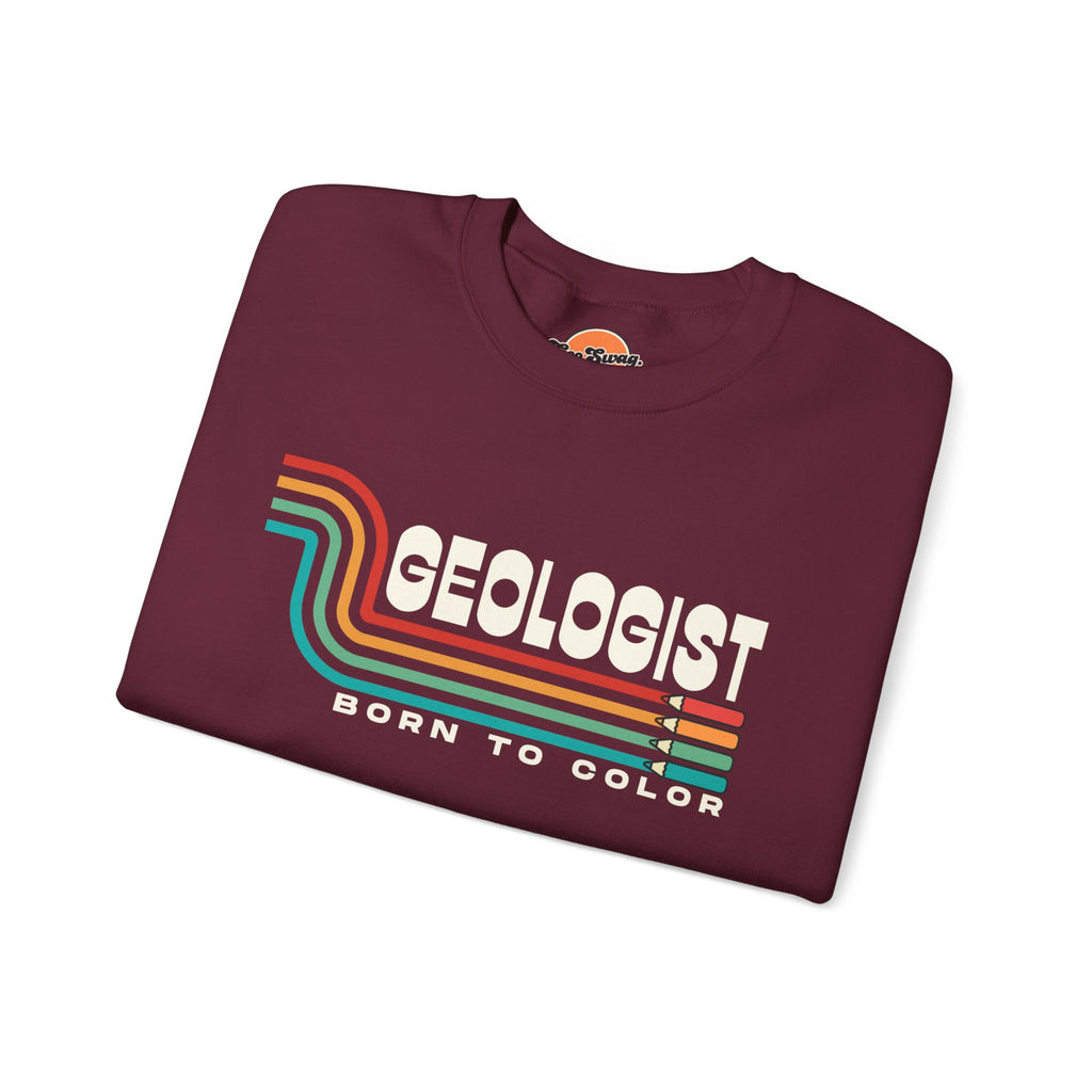 Sweatshirt Crewneck: Geologist - Born to Color
