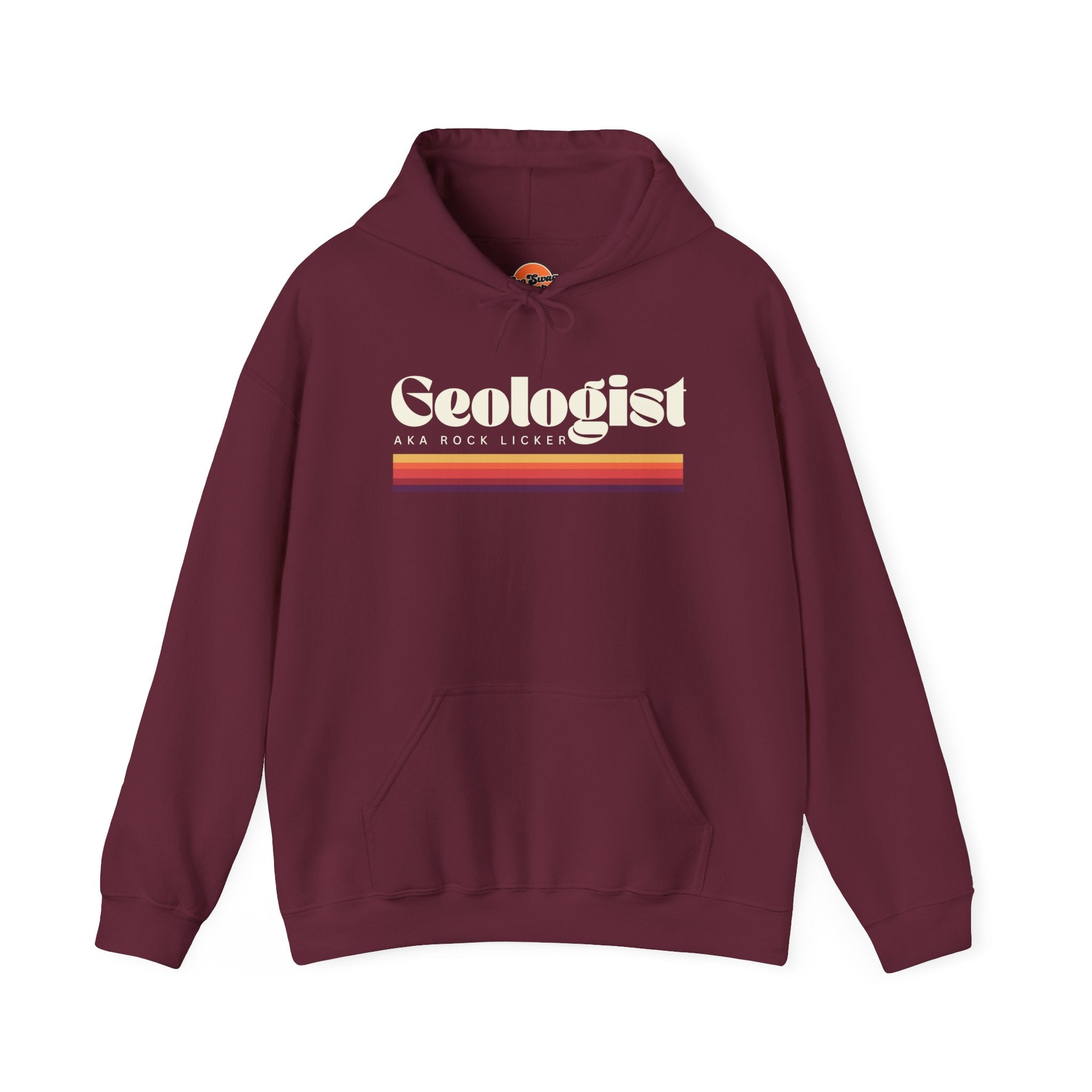 Sweatshirt Hoodie: Geologist - AKA Rock Licker