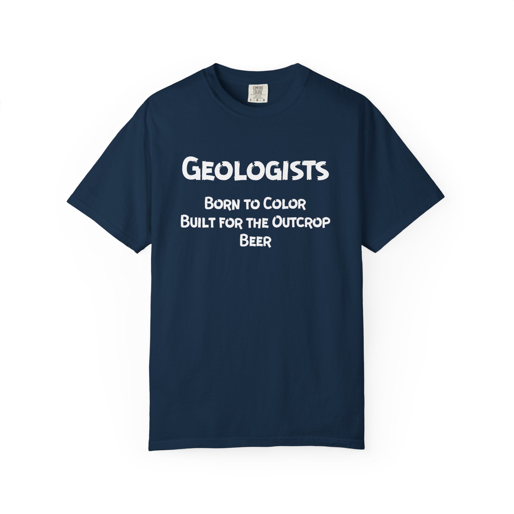 Blue Spruce Funny Geology T-Shirt: Geologist - Born to Color, Built for the Outcrop, Beer