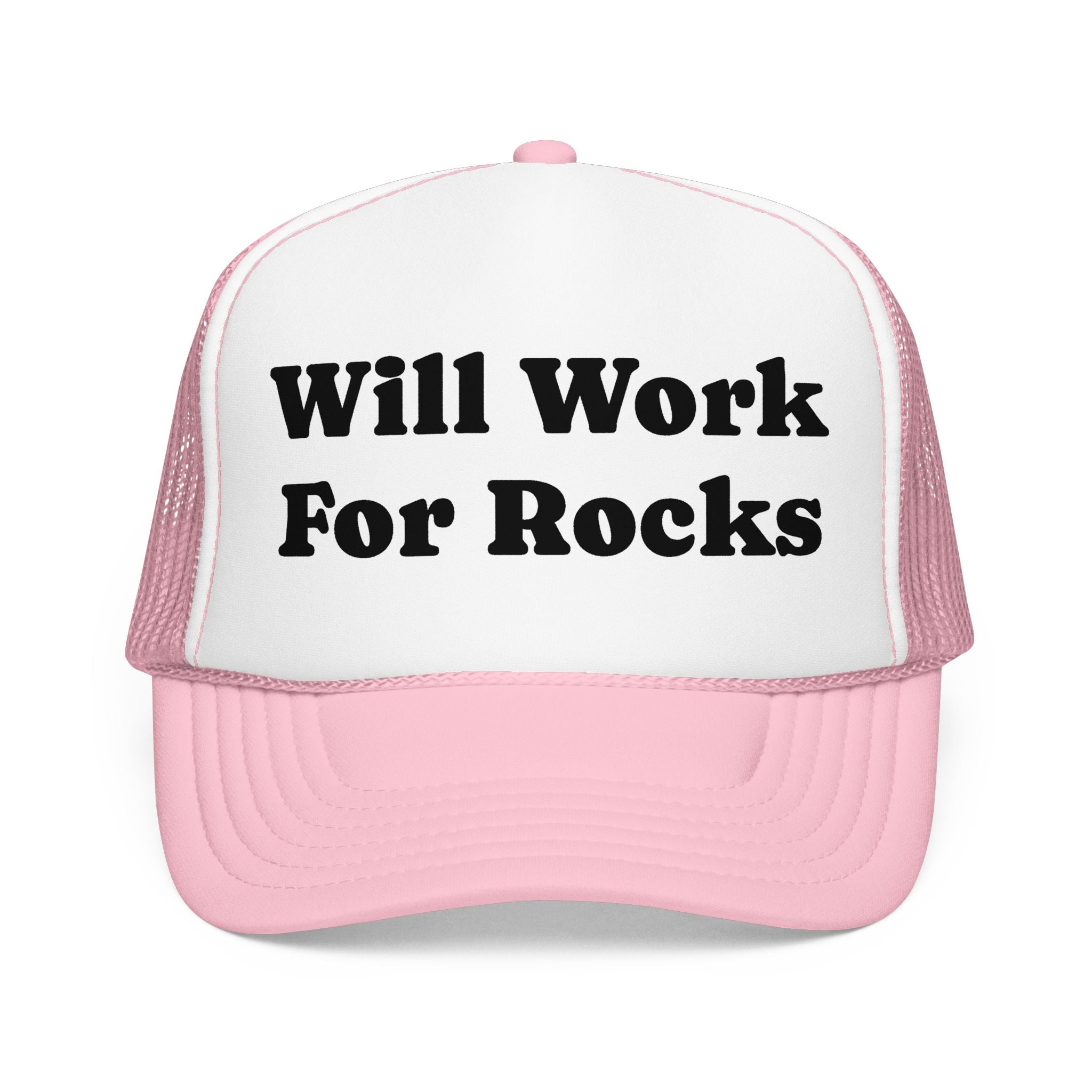Trucker Hat: Will Work for Rocks