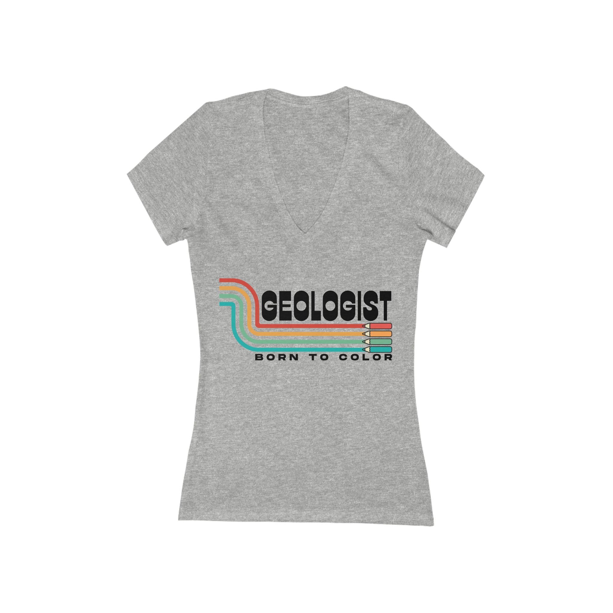 Women's V-Neck Tee: Geologist - Born to Color black text