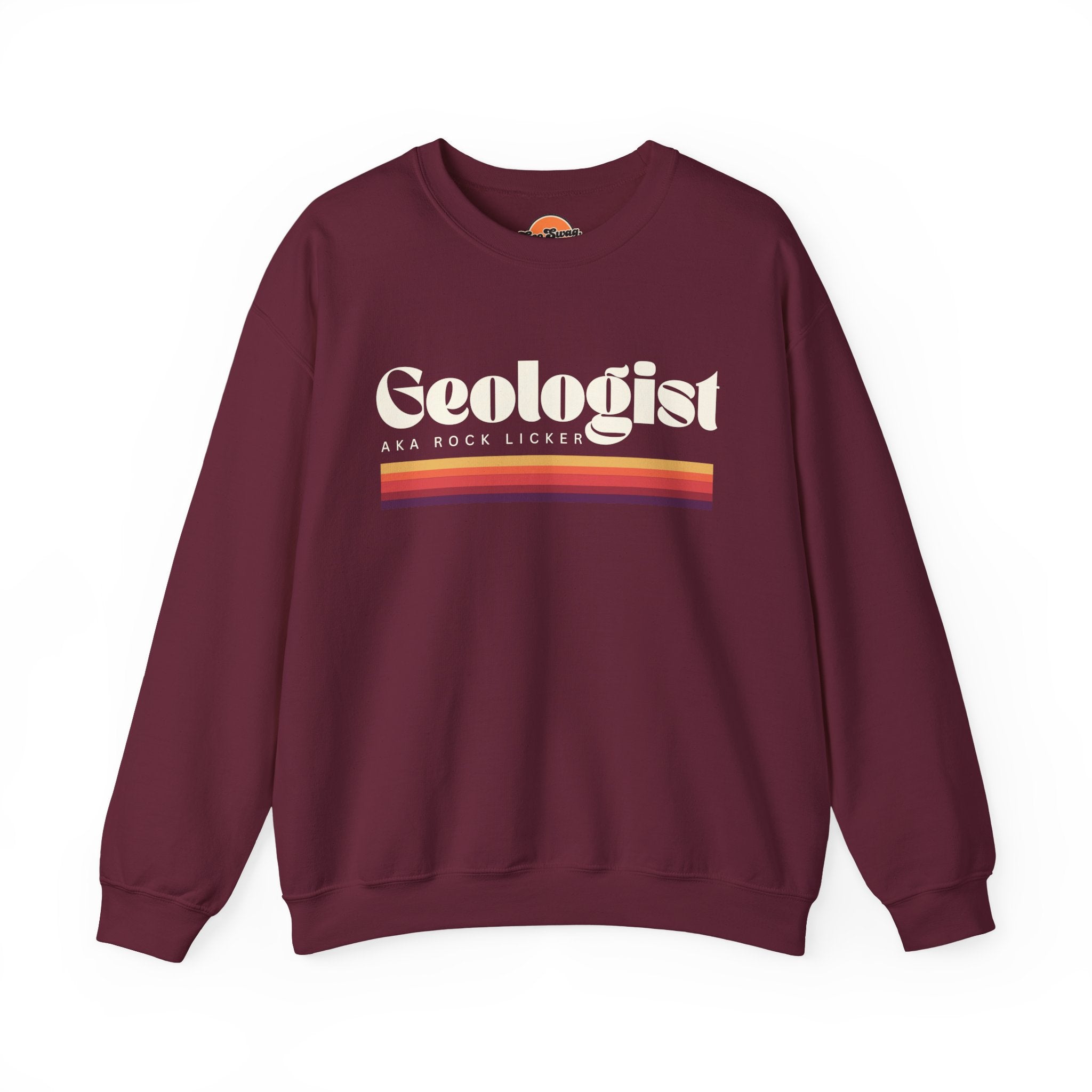 Sweatshirt Crewneck: Geologist - AKA Rock Licker
