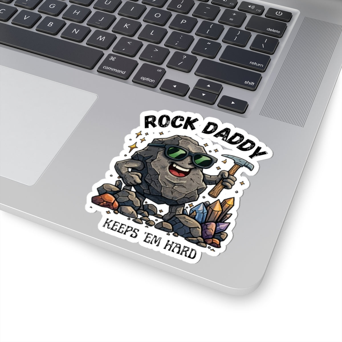 Sticker: Rocky Daddy Keeps 'em Hard
