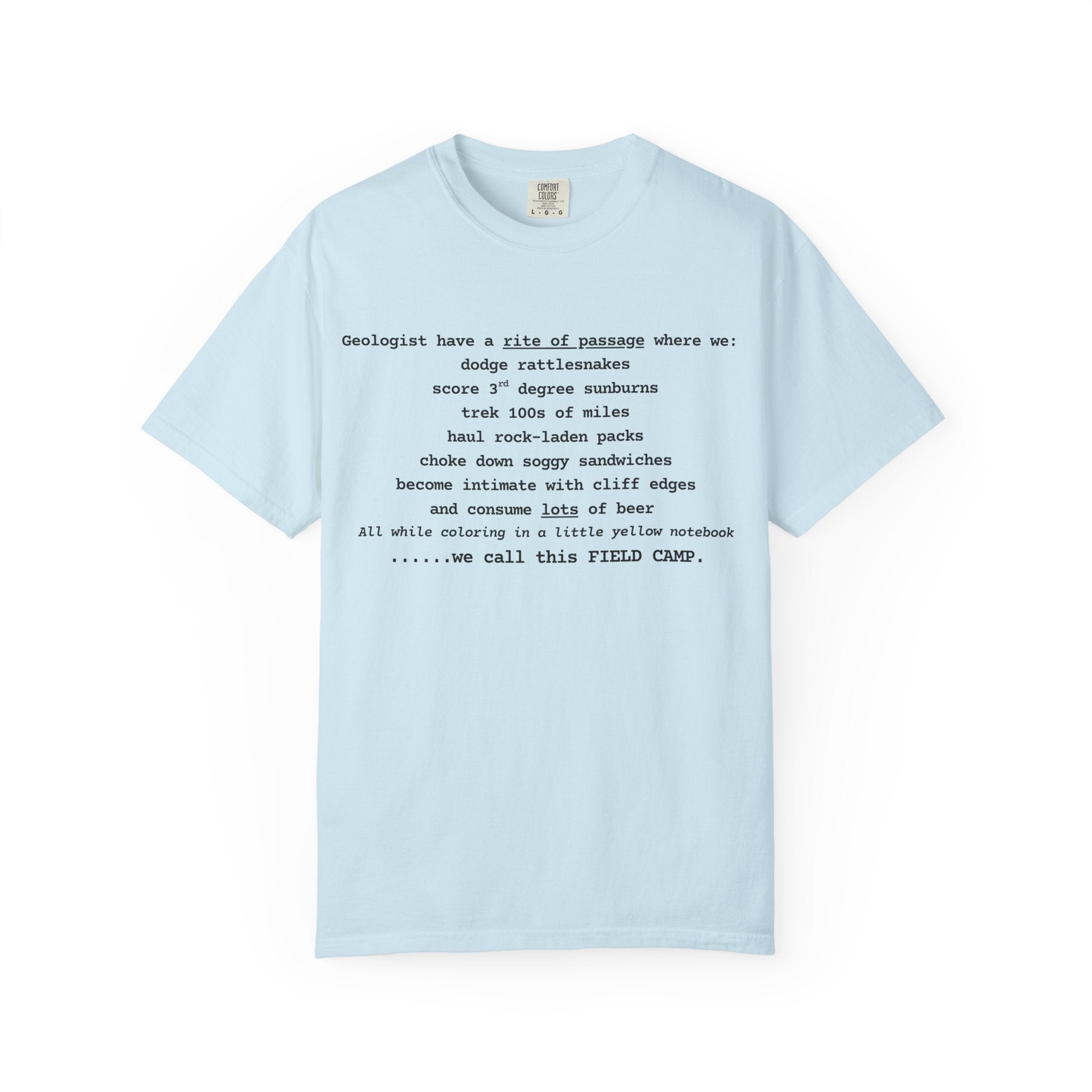 Black Funny Geology T-Shirt: We Call This Field Camp