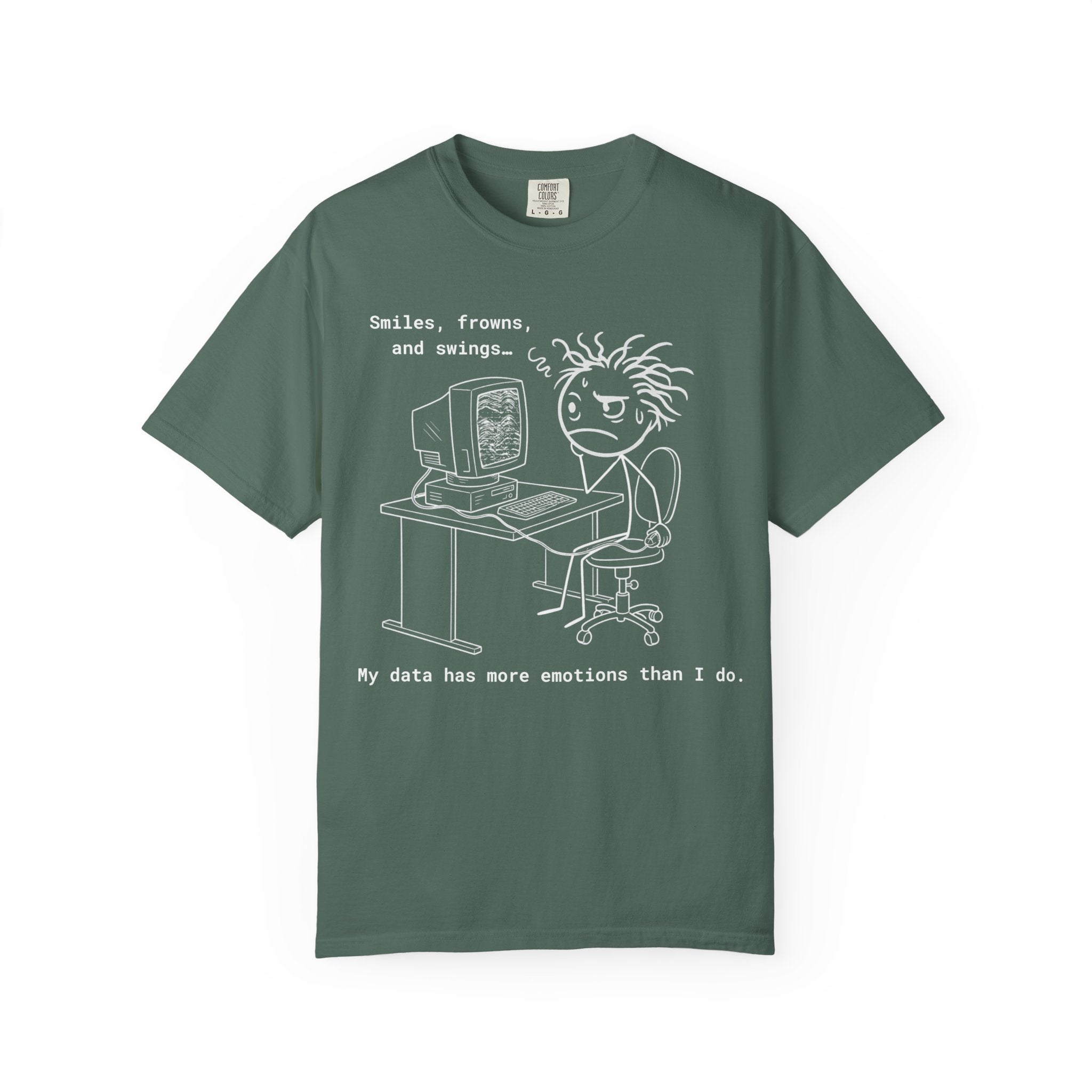 Blue Jean Funny Geophysics T-Shirt: My data has more emotions than I do