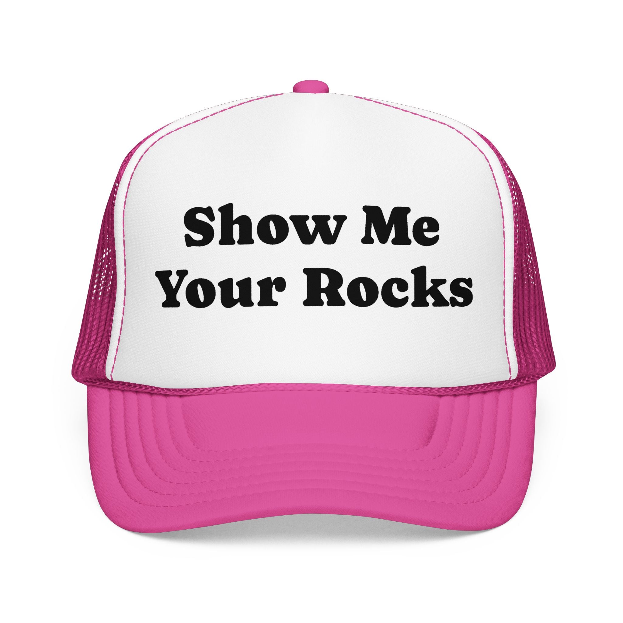 Trucker Hat: Show Me Your Rocks