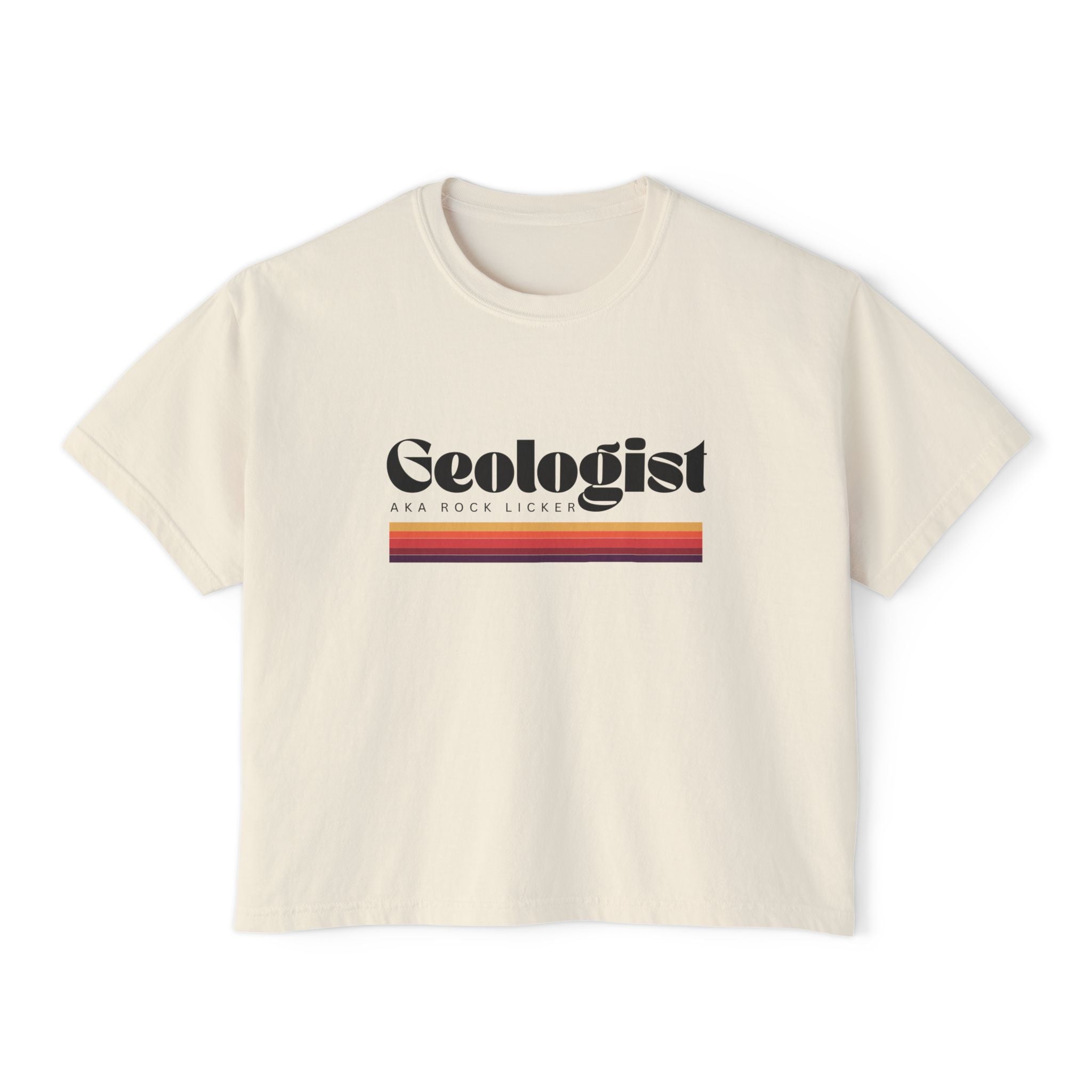 Boxy Tee: Geologist AKA Rock Licker