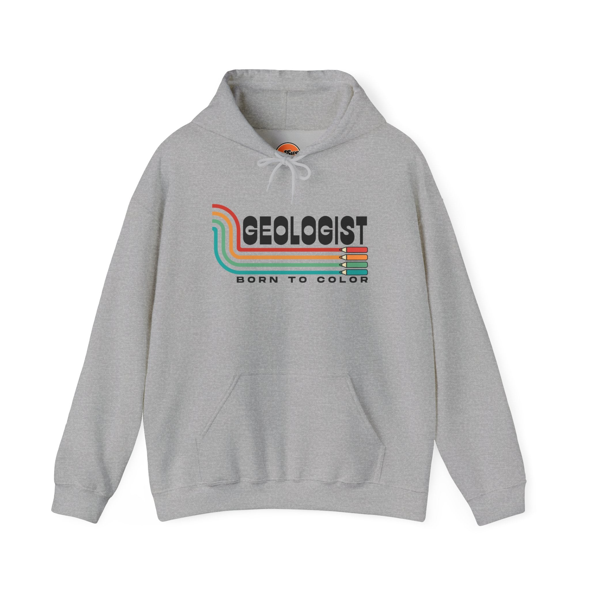 Sweatshirt Hoodie: Geologist - Born to Color