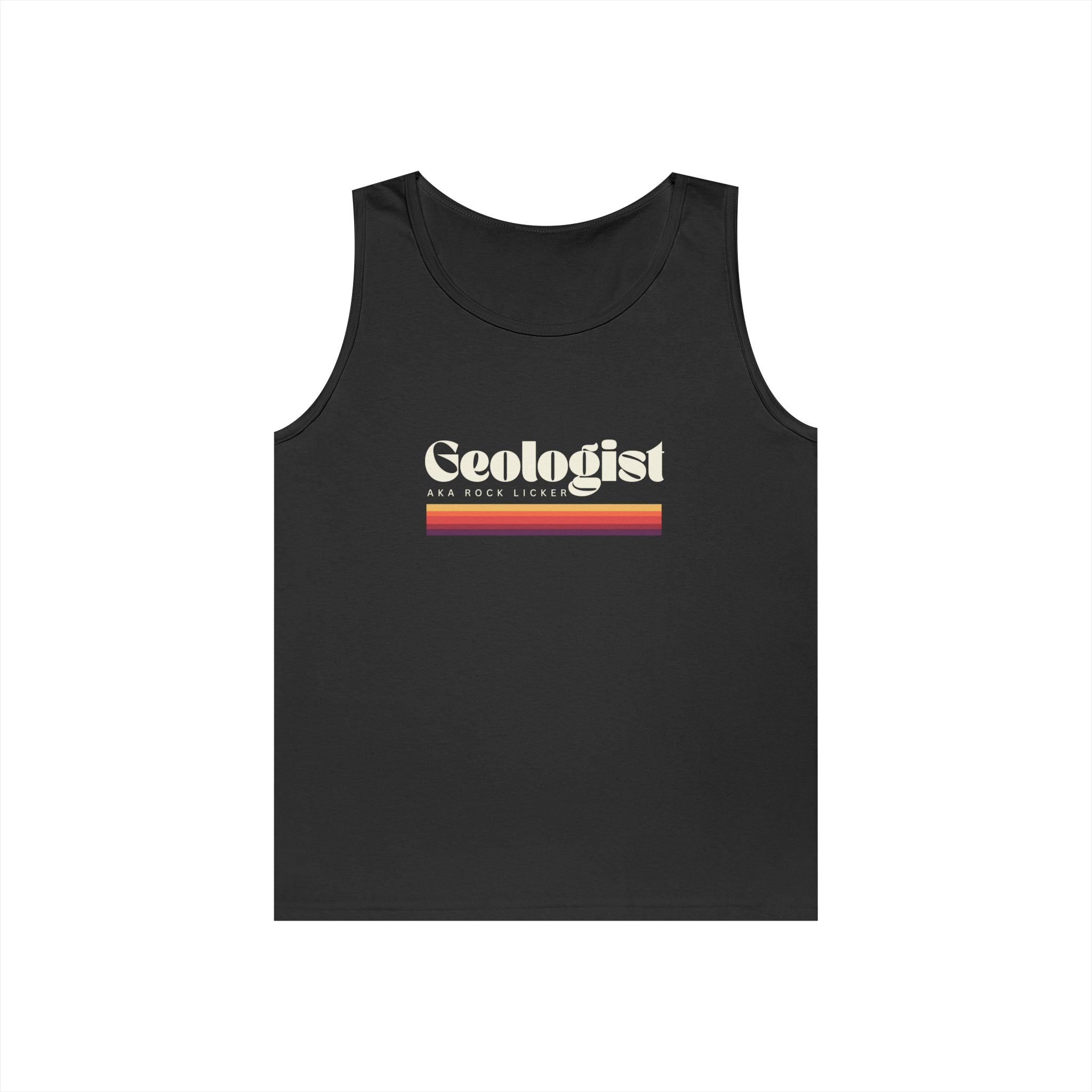 Tank Top Unisex: Geologist - AKA Rock Licker