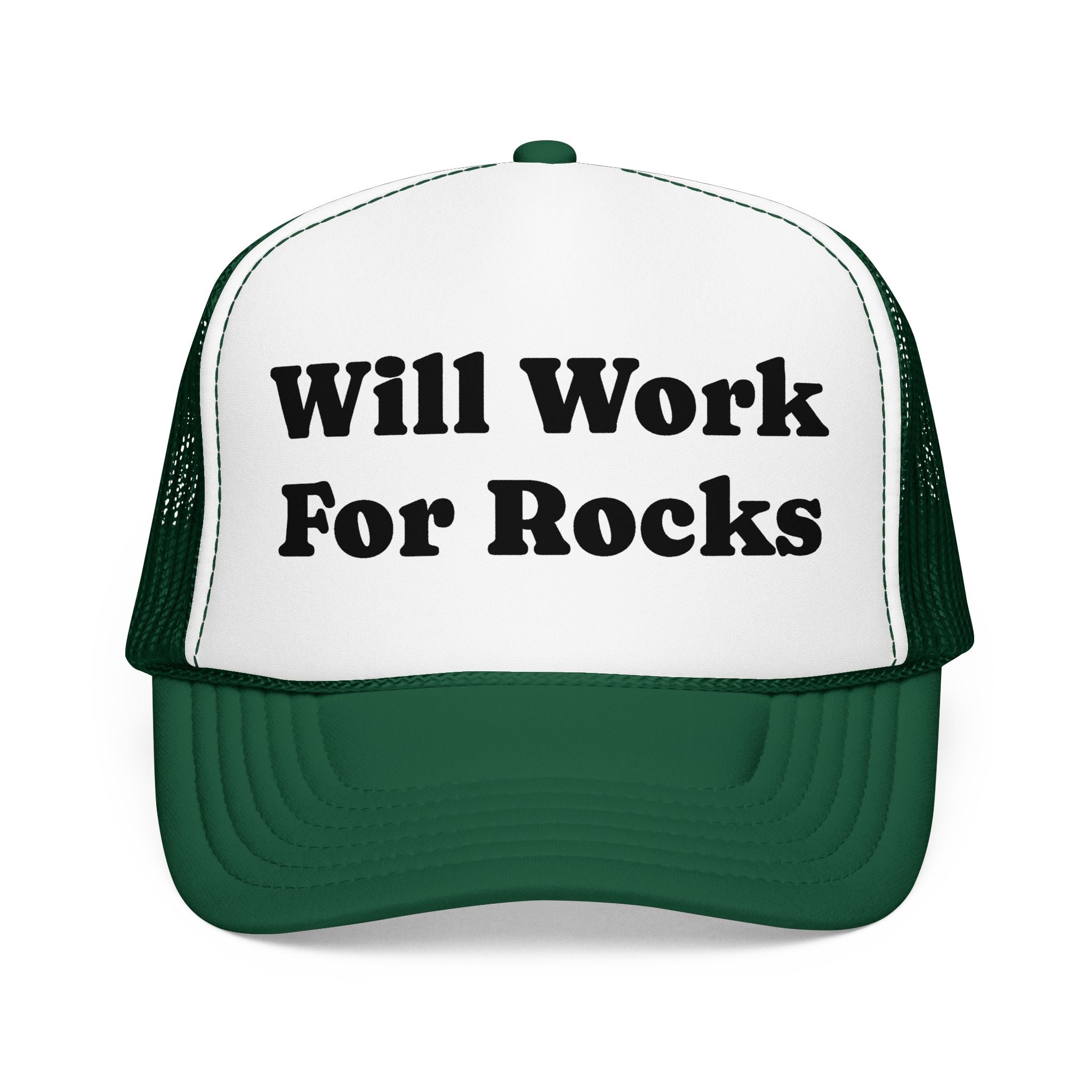 Trucker Hat: Will Work for Rocks