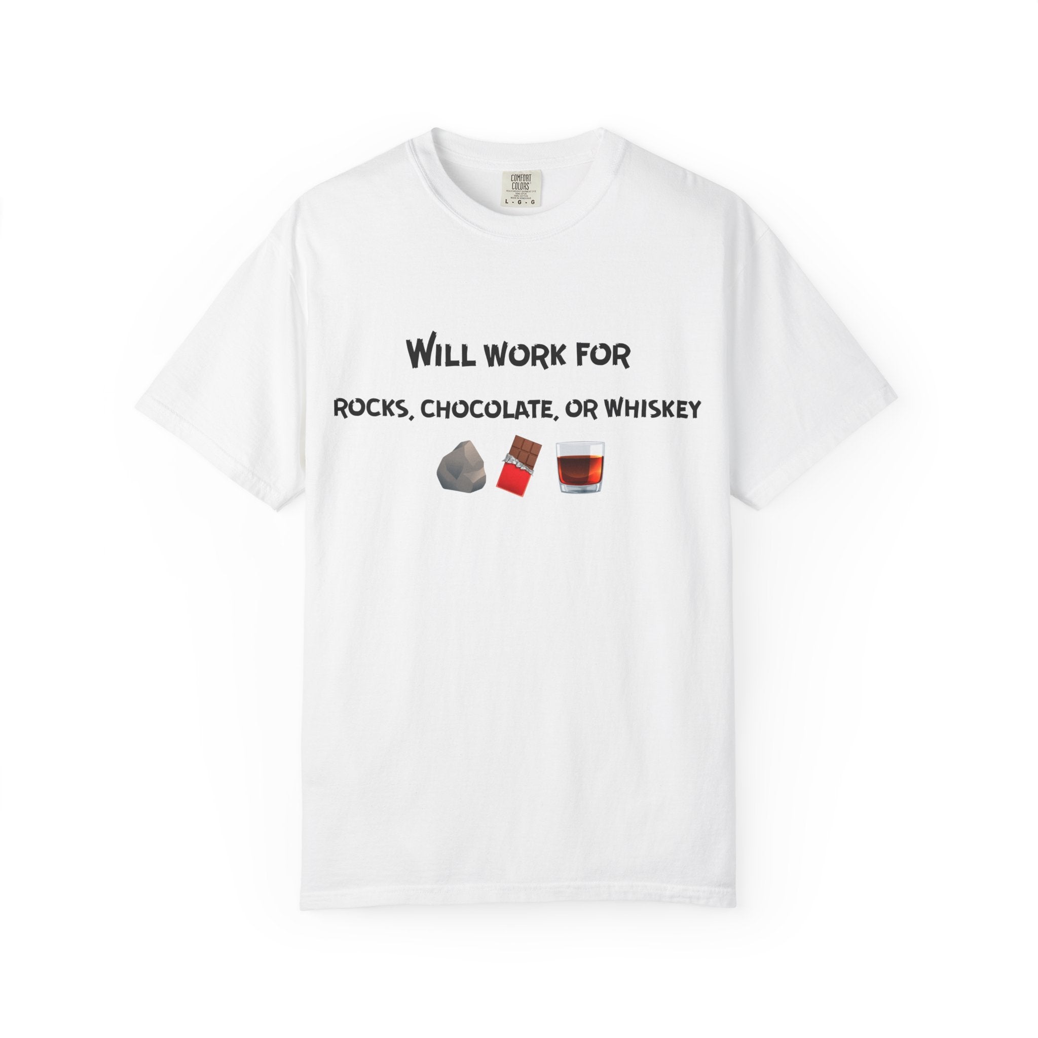 Seafoam Funny Geology T-Shirt: Will Work For Rocks, Chocolate, or Whiskey