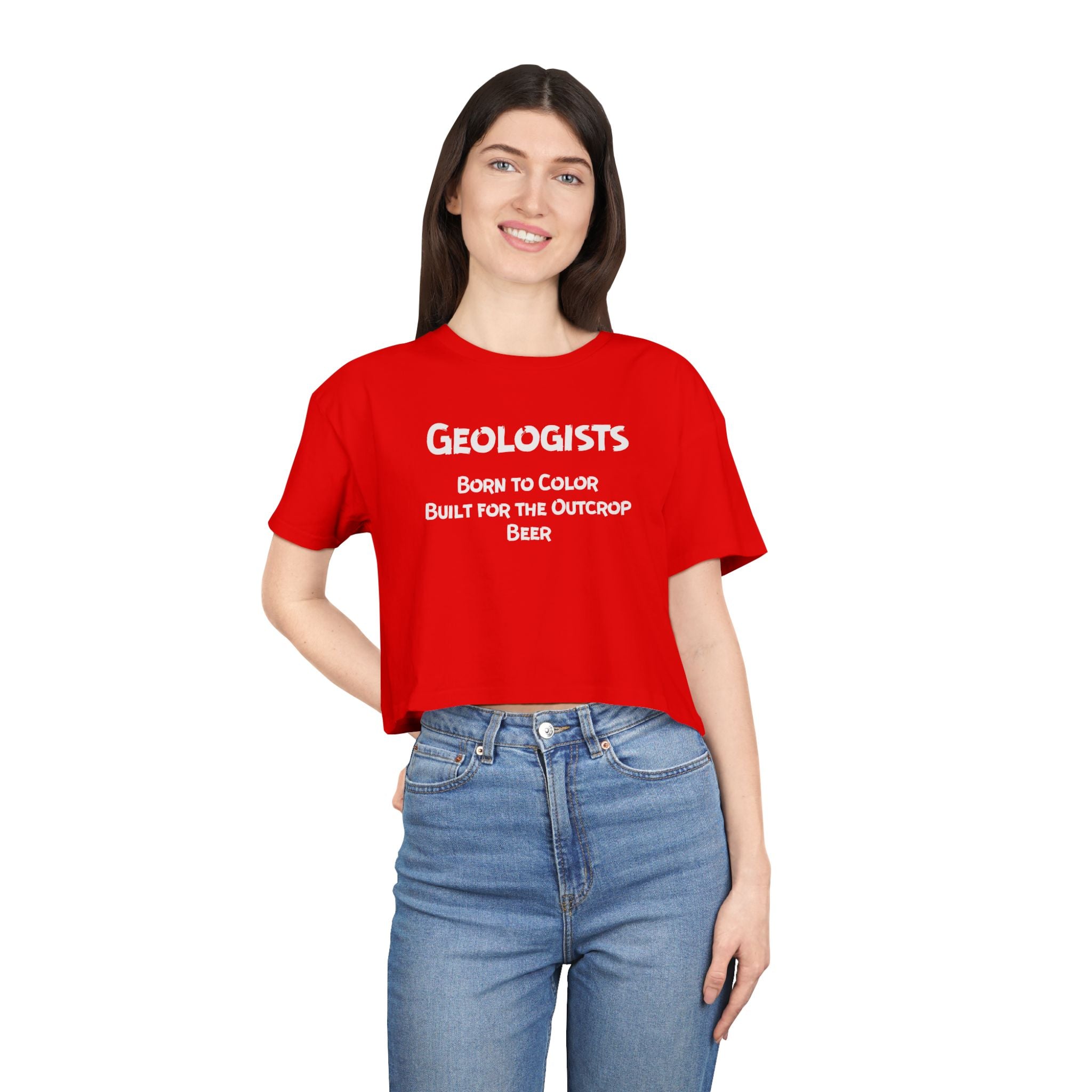 Crop Tee: Geologist - Born to Color, Built for the Outcrop, Beer