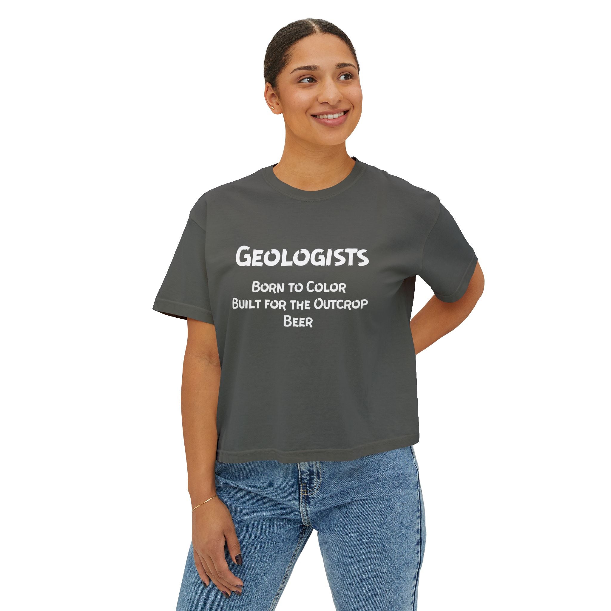 Boxy Tee: Geologist - Born to Color, Built for the Outcrop, Beer