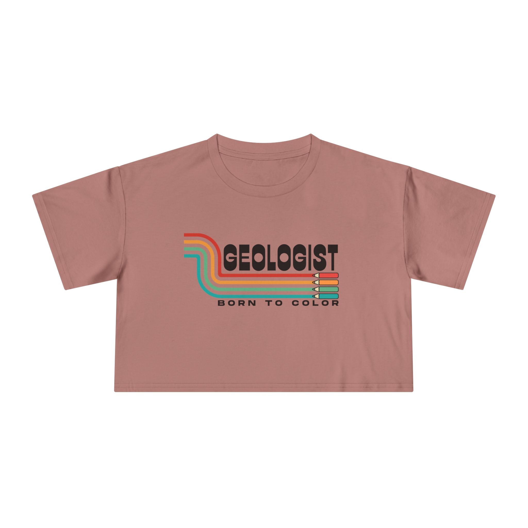 Bubblegum Women's Geology T-Shirt -  Geologist - Born to Color