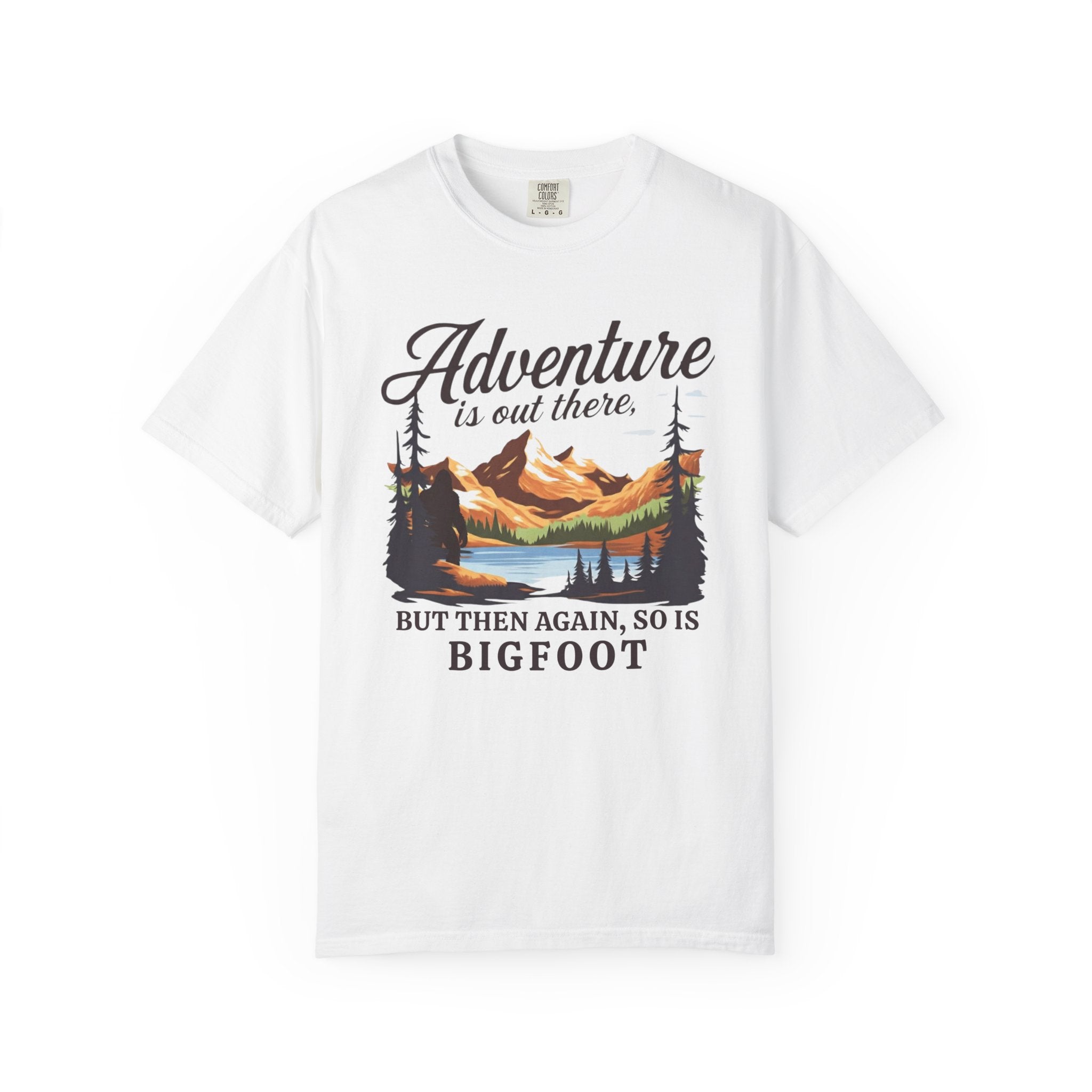 Seafoam Funny Geology T-Shirt: Adventure Is Out There But So Is Bigfoot