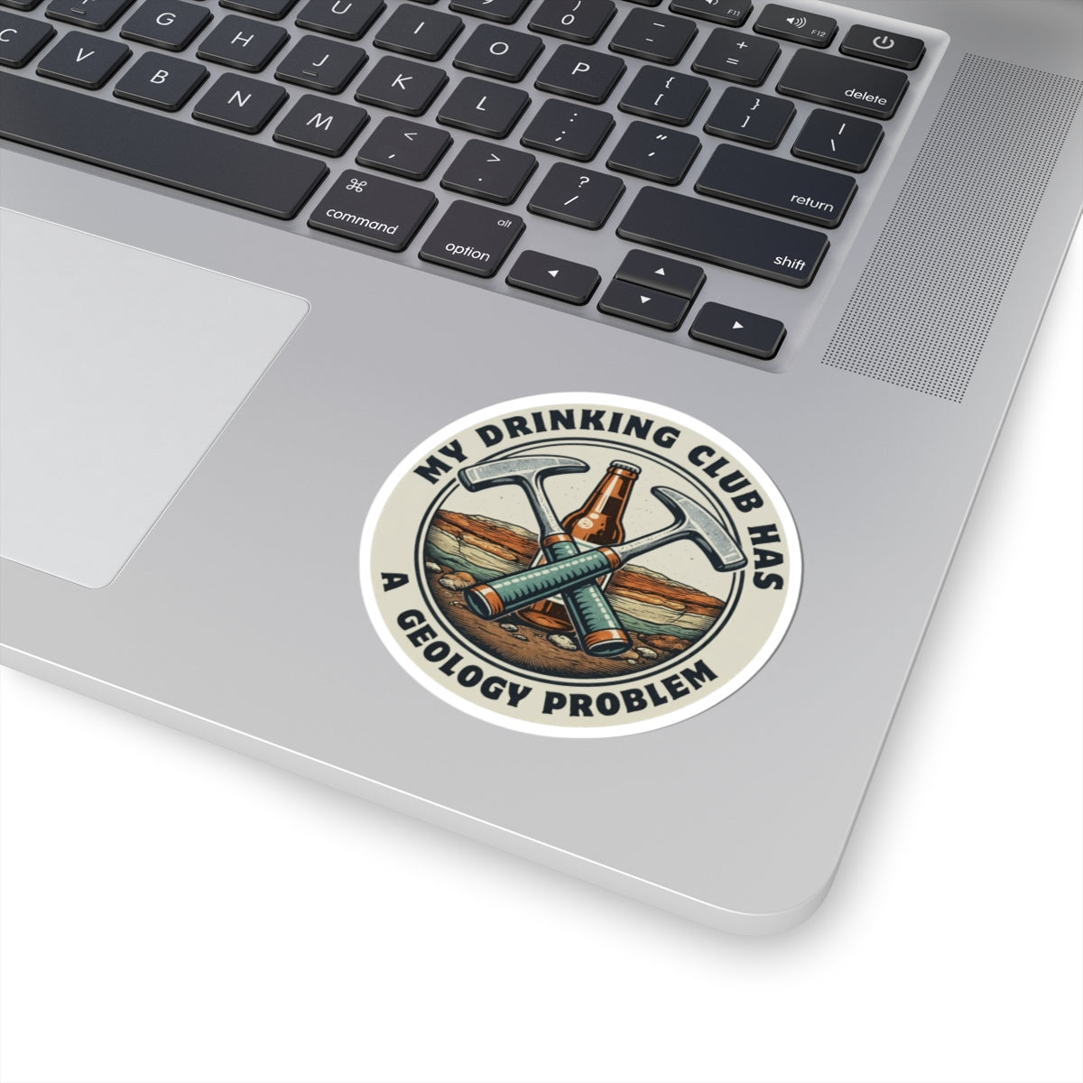 Sticker: My Drinking Club Has a Geology Problem