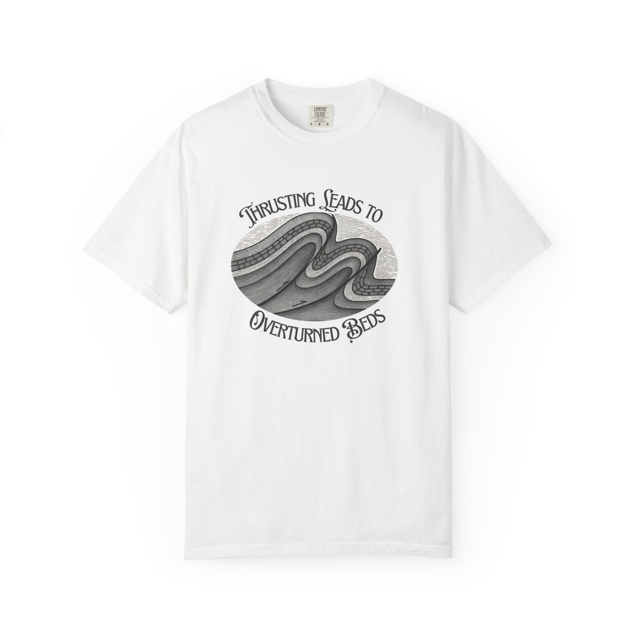 Blue Spruce Funny Geology T-Shirt: Thrusting Leads to Overturned Beds