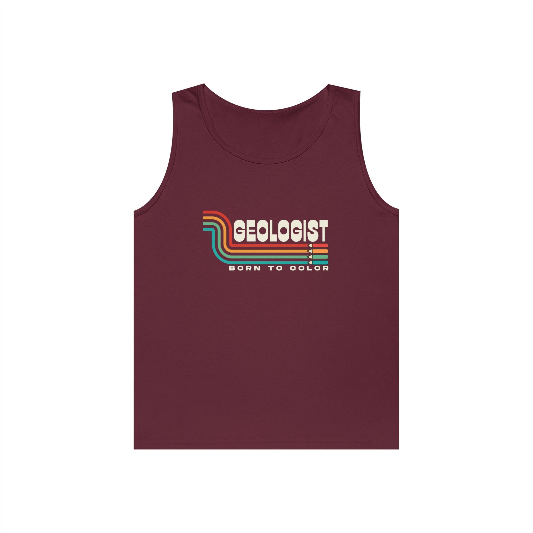 Tank Top Unisex: Geologist - Born to Color