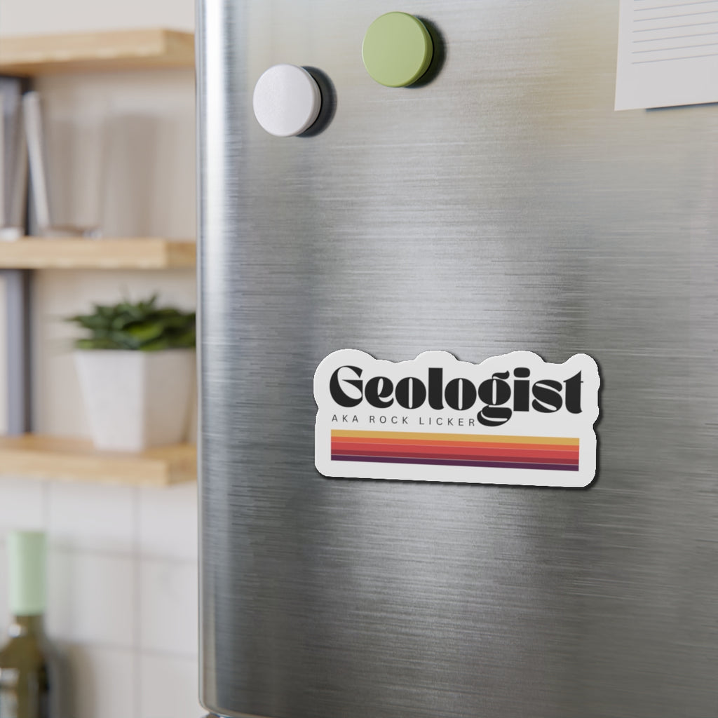 Magnet: Geologist AKA Rock Licker Die-Cut Magnet