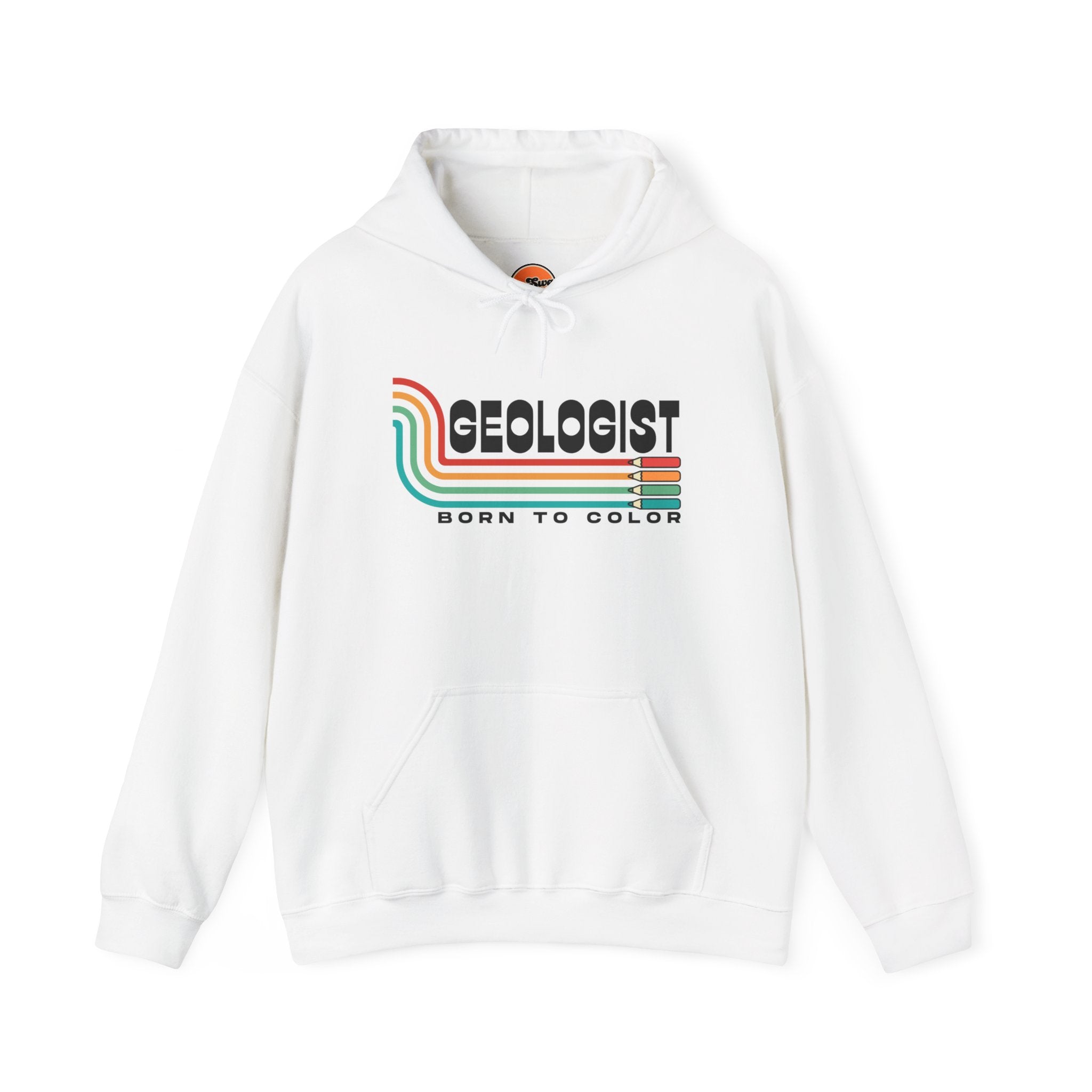 Sweatshirt Hoodie: Geologist - Born to Color