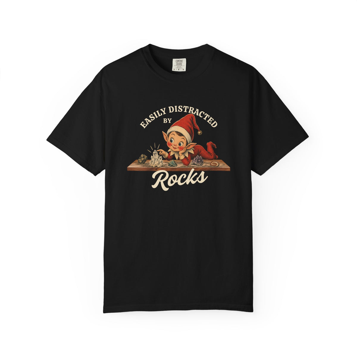Geology Holiday T-Shirt: Elf on the Shelf - Easily Distracted by Rocks