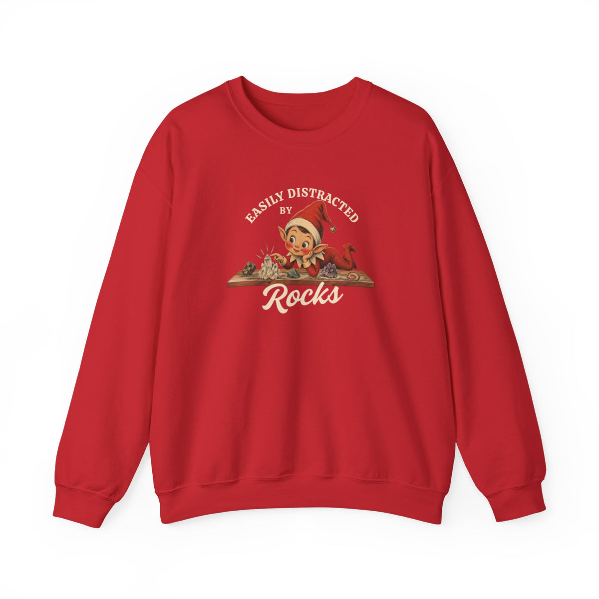 Geology Holiday Sweatshirt Crewneck: Easily Distracted by Rocks
