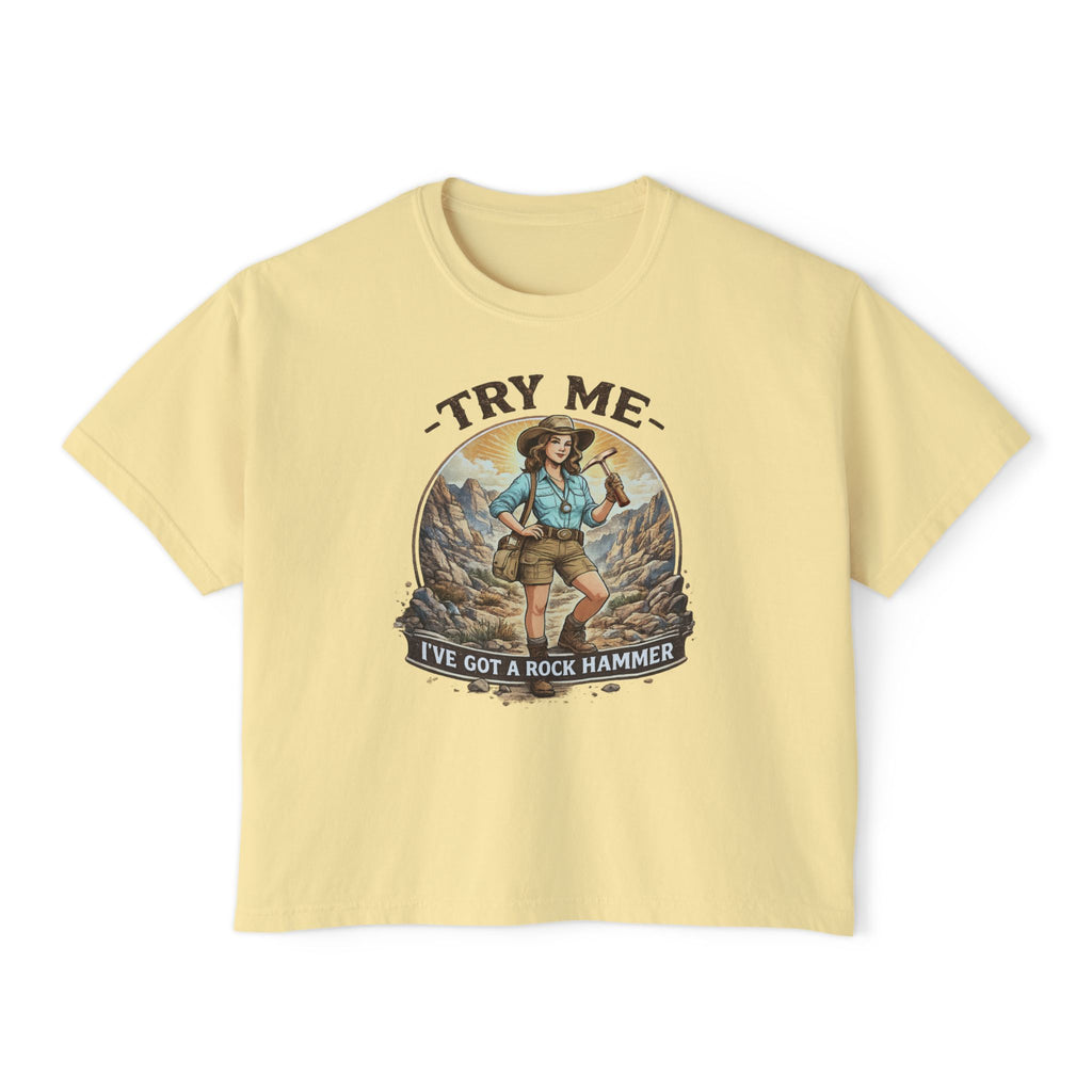 Orchid Women's Geology T-Shirt -  Try Me...I've Got a Rock Hammer