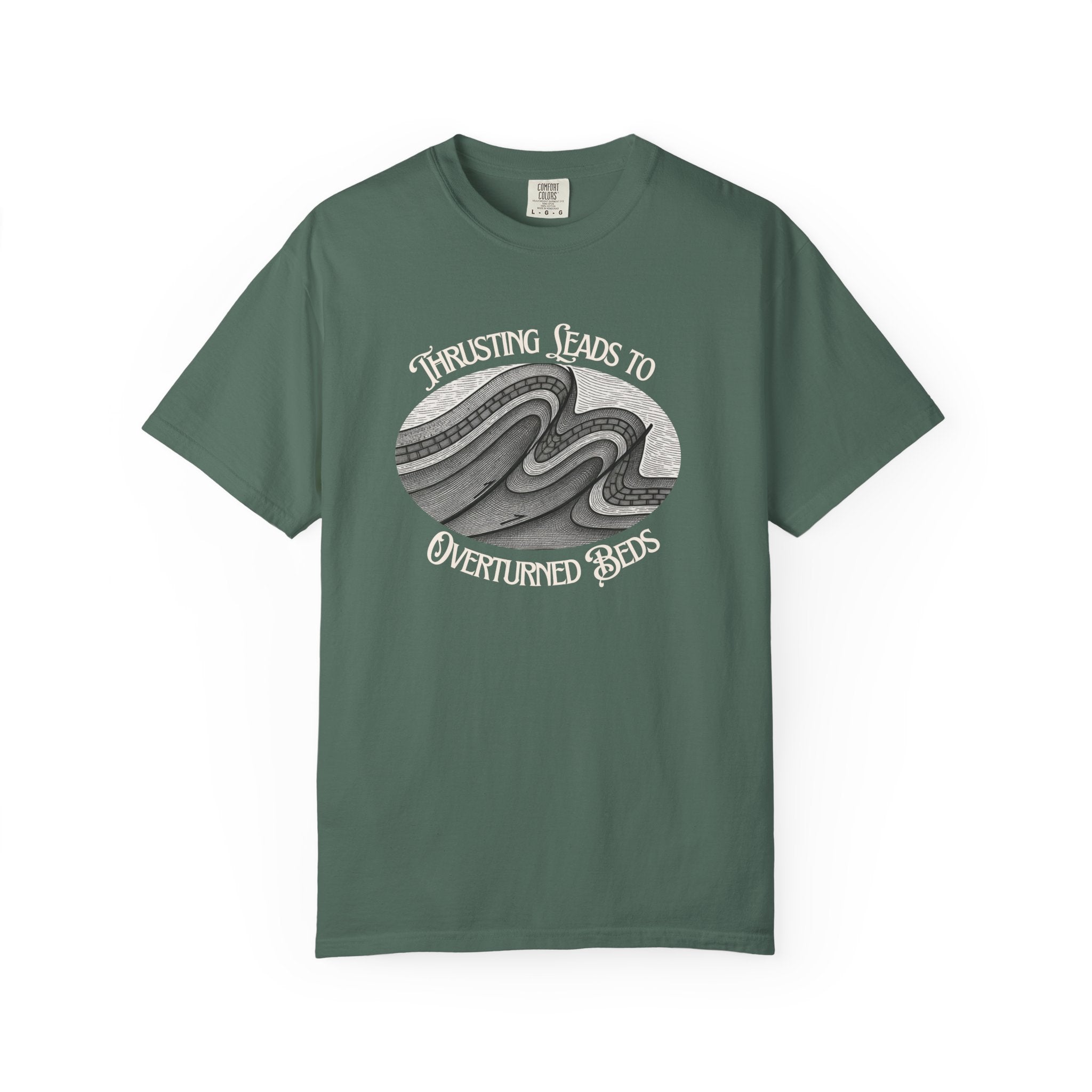 Bay Funny Geology T-Shirt: Thrusting Leads to Overturned Beds
