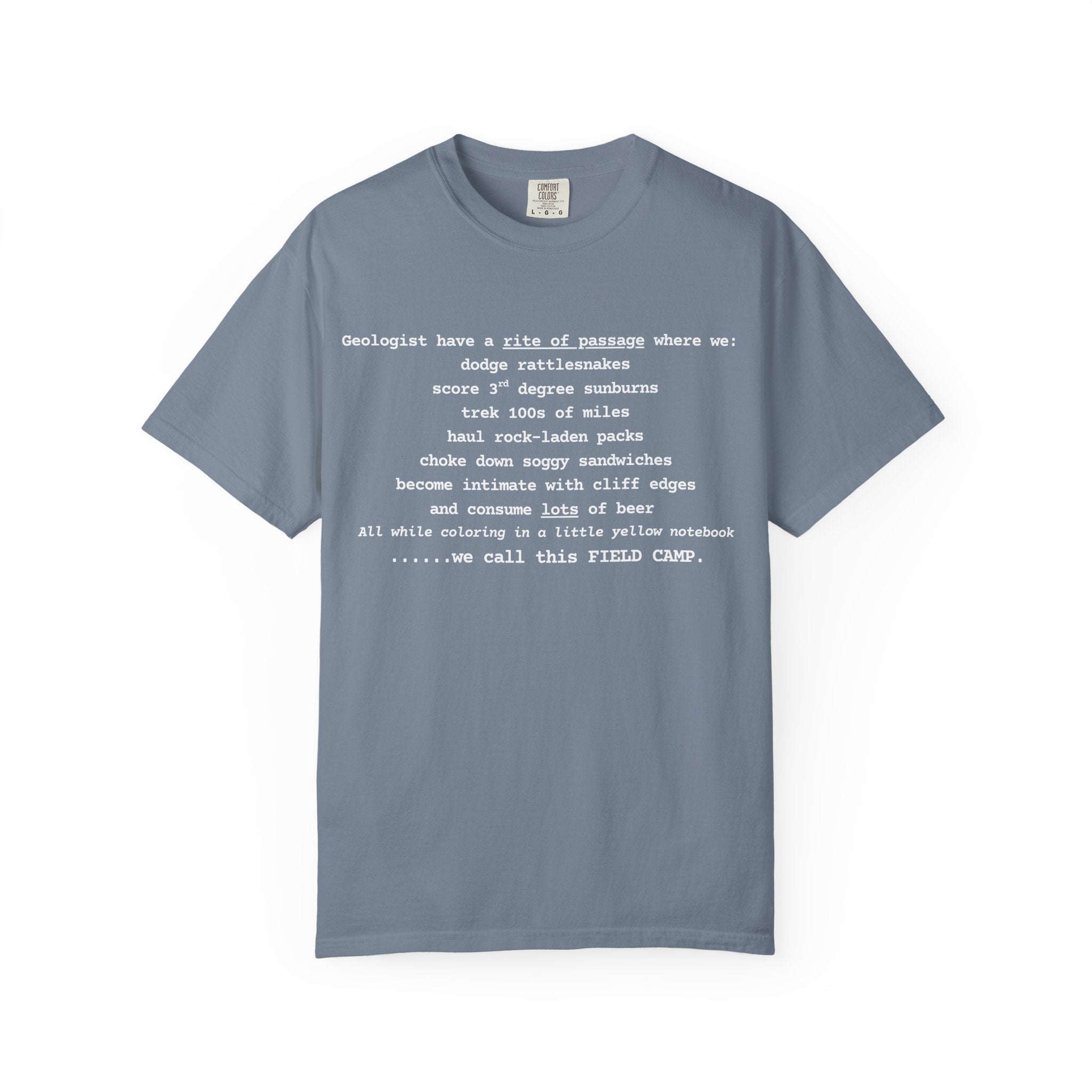 Blue Jean Funny Geology T-Shirt: We Call This Field Camp