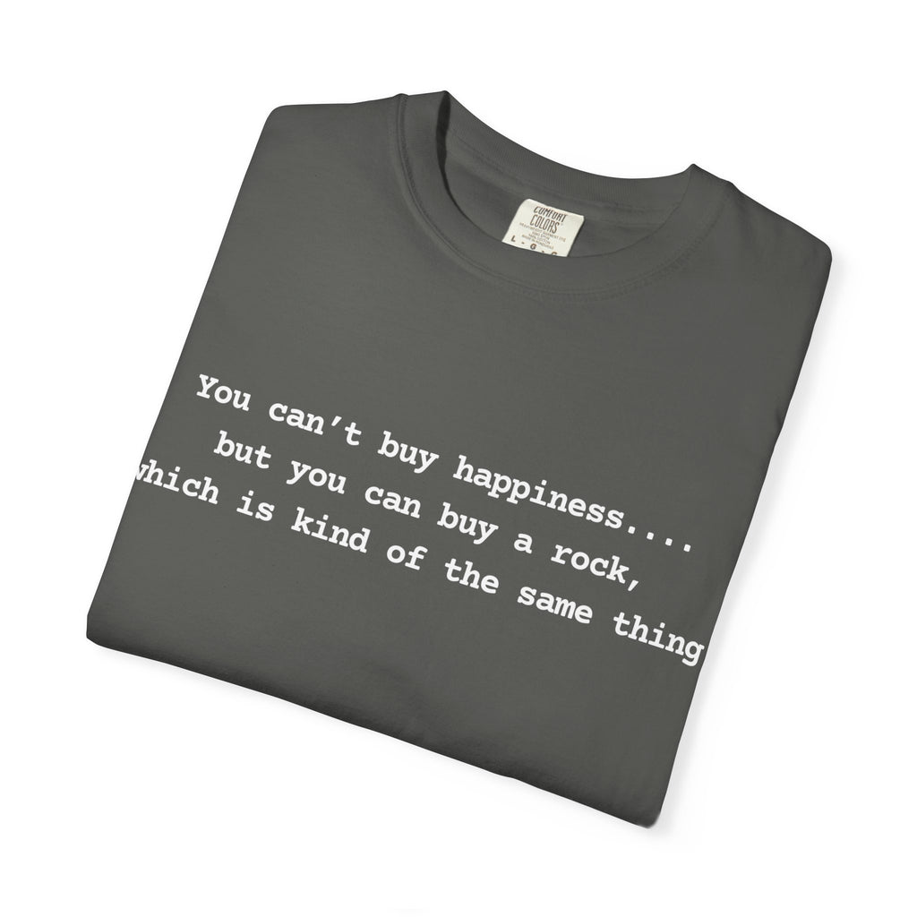 Black Funny Geology T-Shirt: You can't buy happiness, but you can buy a rock
