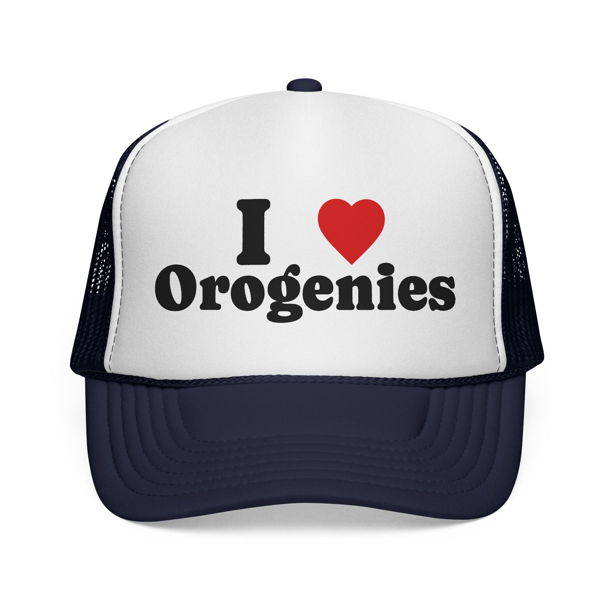 Hat: Trucker Hat I Love Orogenies