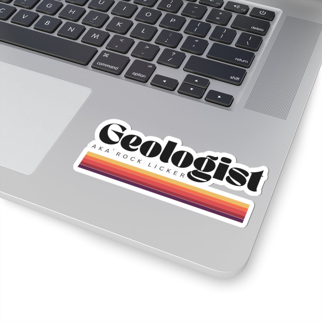 Sticker: Geologist AKA Rock Licker Kiss-Cut Sticker