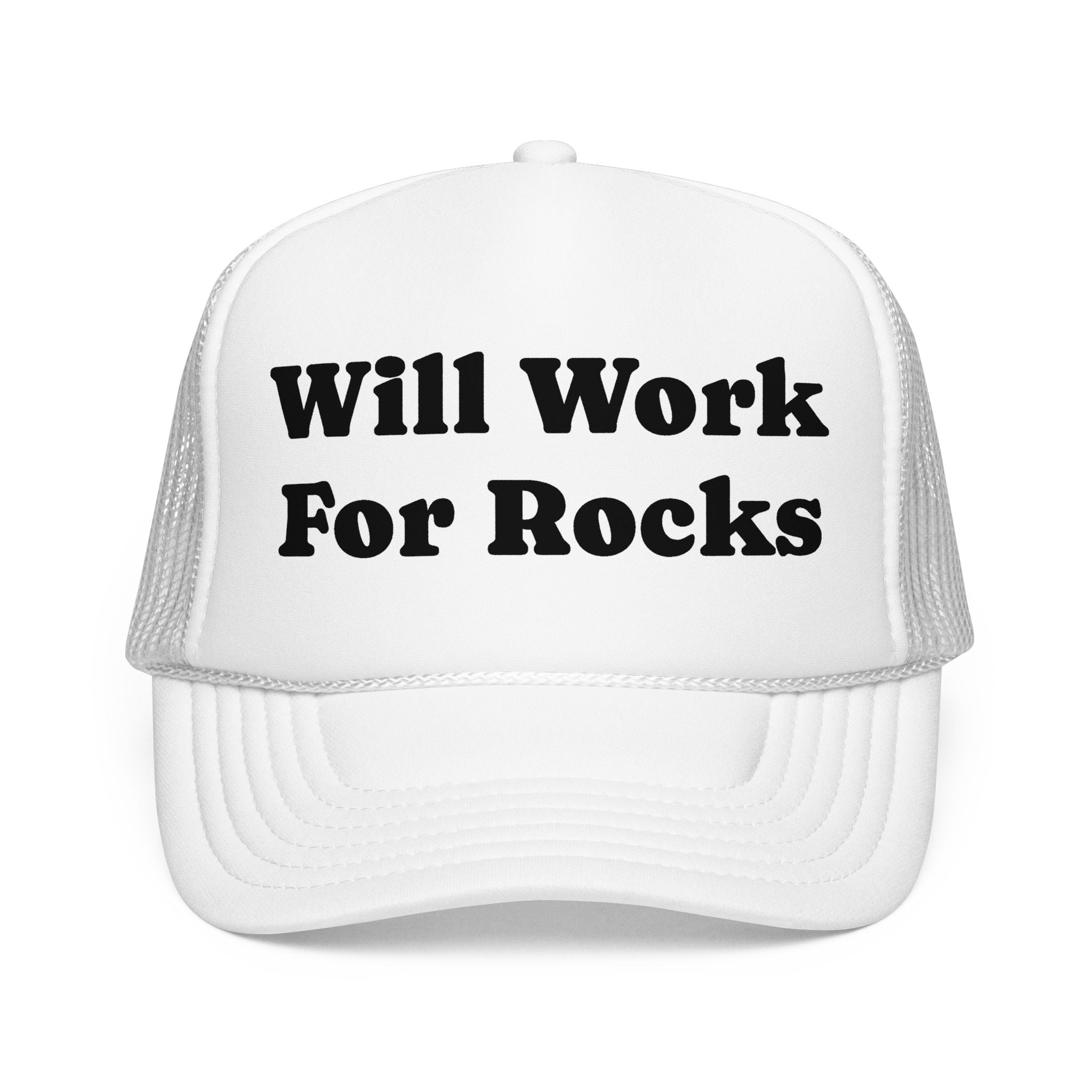 Trucker Hat: Will Work for Rocks