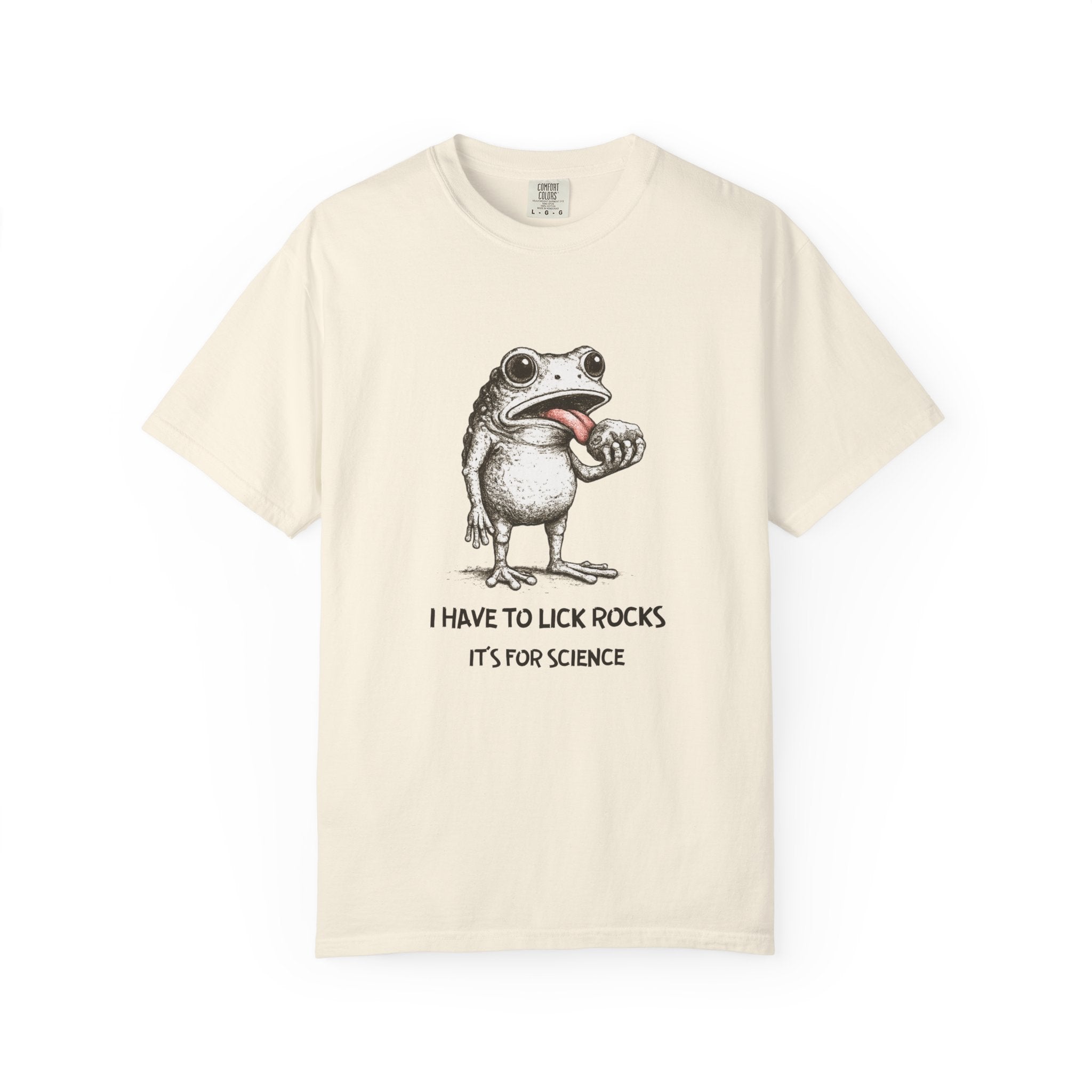 White Funny Geology T-Shirt: I Have to Lick Rocks....It's for Science