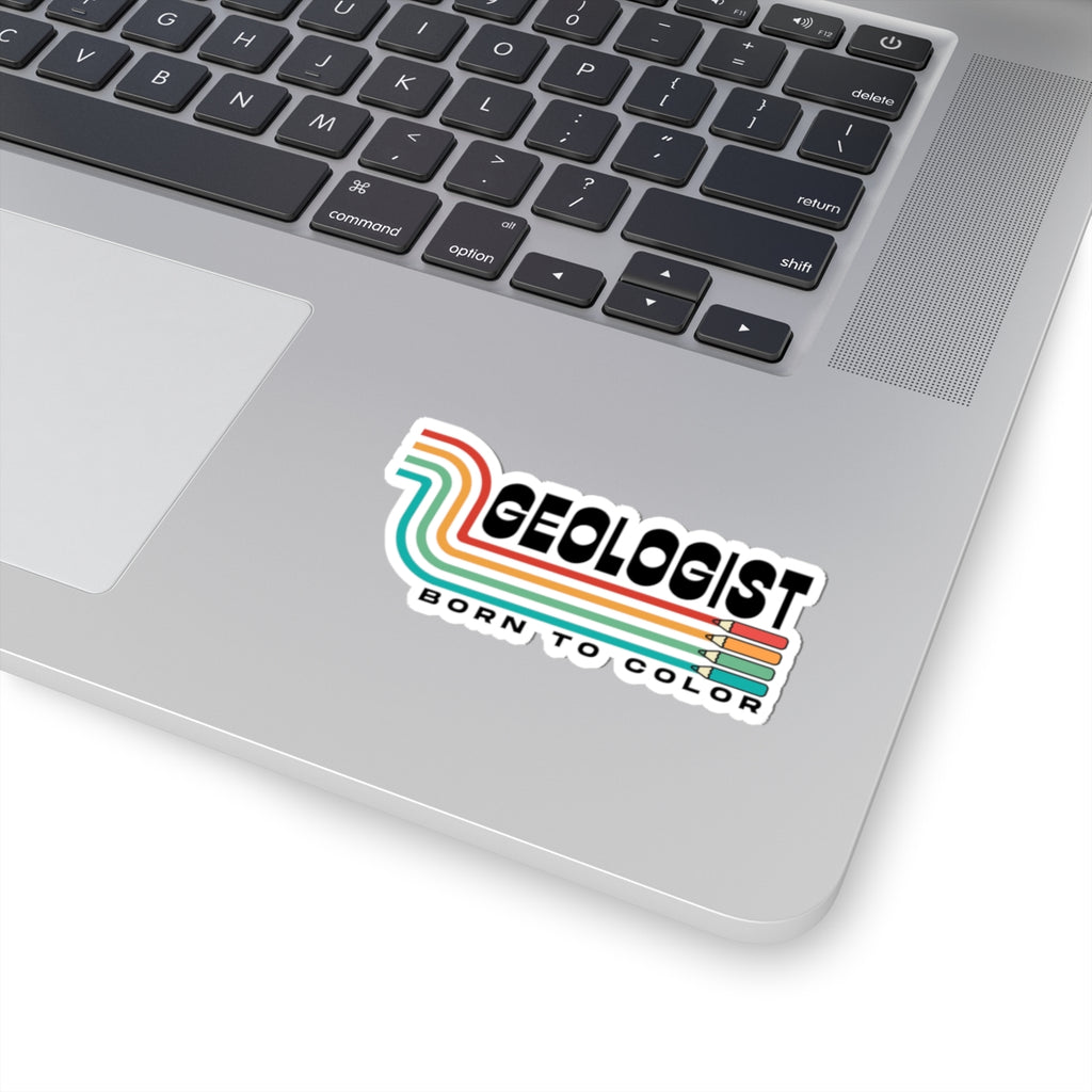Sticker: Geologist Born to Color Kiss-Cut Sticker
