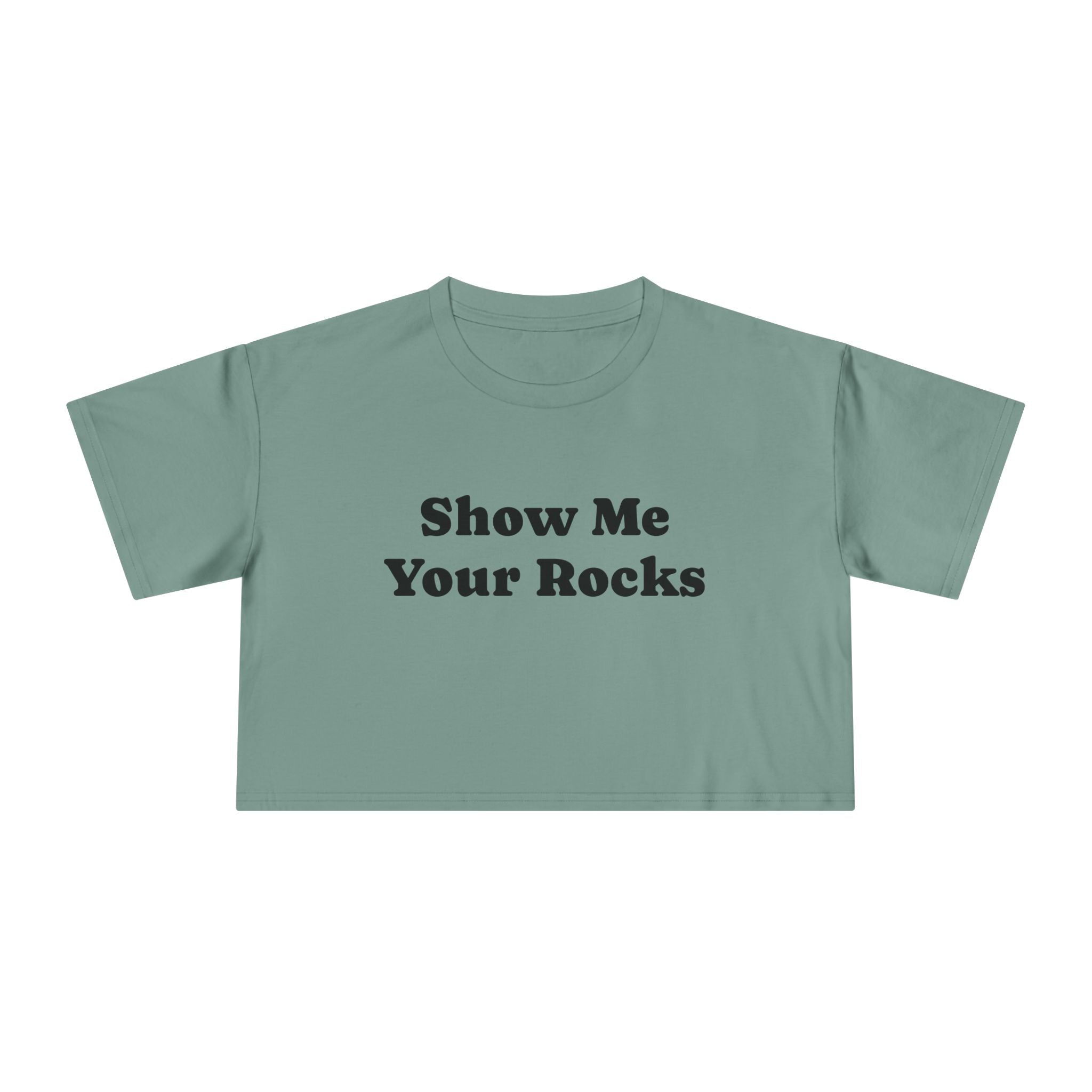 Crop Tee: Rock Show Me Your Rocks