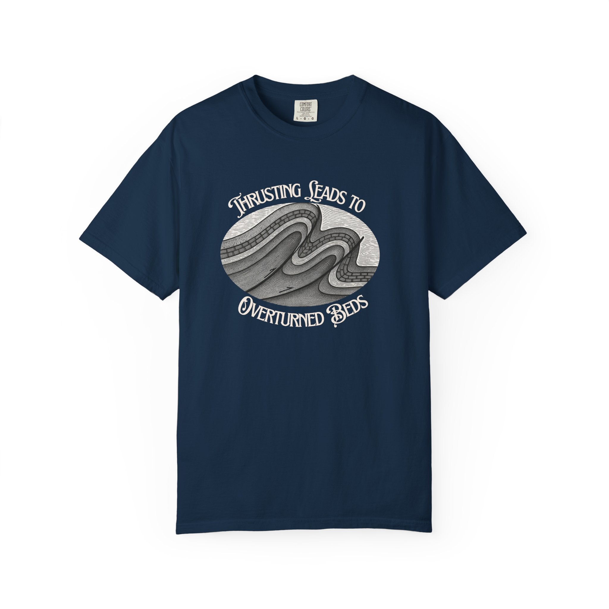 Black Funny Geology T-Shirt: Thrusting Leads to Overturned Beds