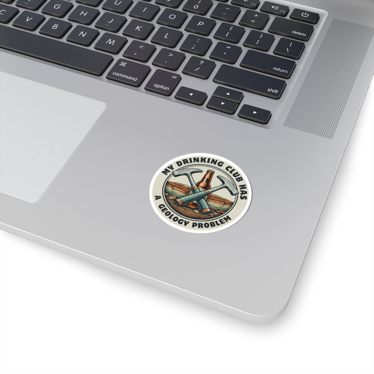 Sticker: My Drinking Club Has a Geology Problem