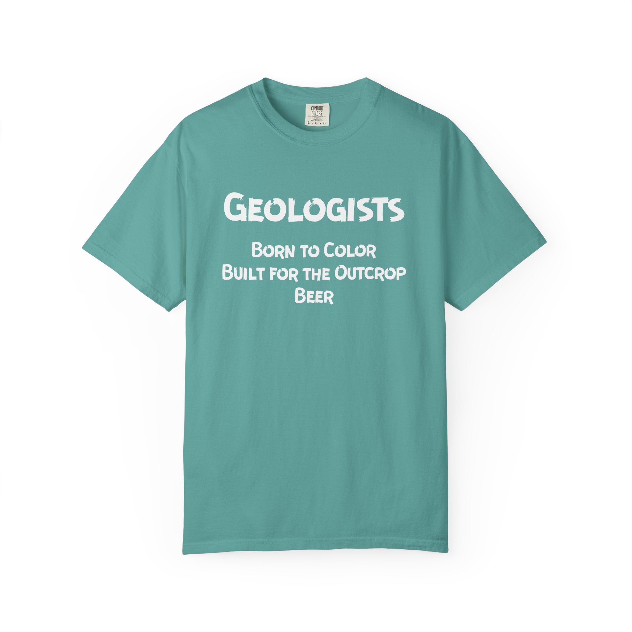 Berry Funny Geology T-Shirt: Geologist - Born to Color, Built for the Outcrop, Beer