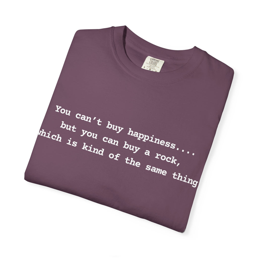 Seafoam Funny Geology T-Shirt: You can't buy happiness, but you can buy a rock