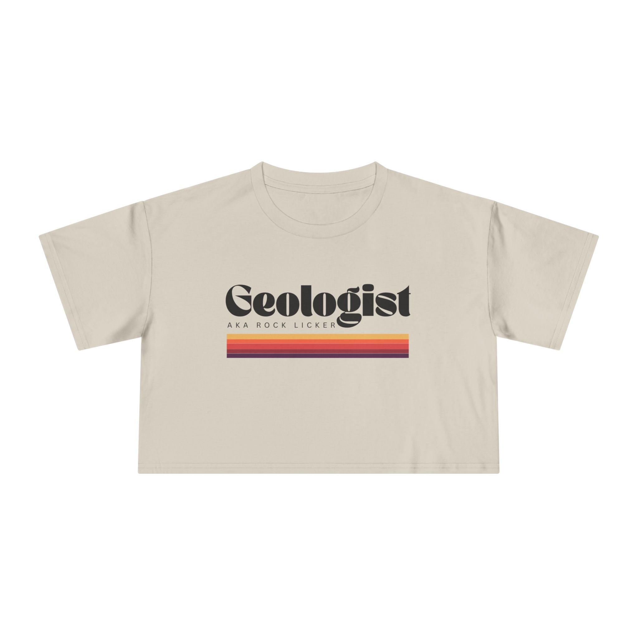 Crop Tee: Geologist AKA Rock Licker